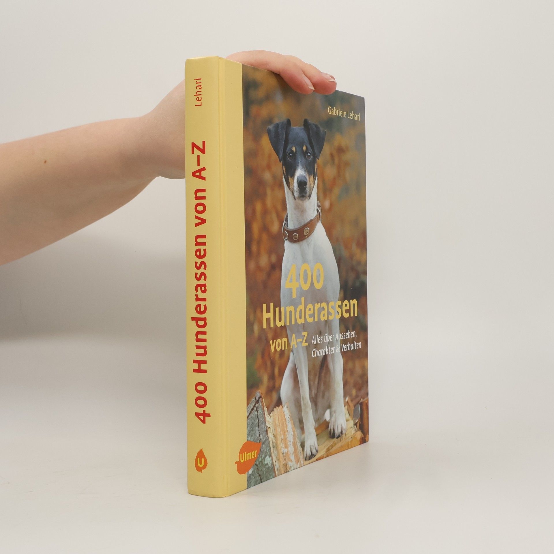 Gabriele Lehari 400 Hunderassen von A-Z