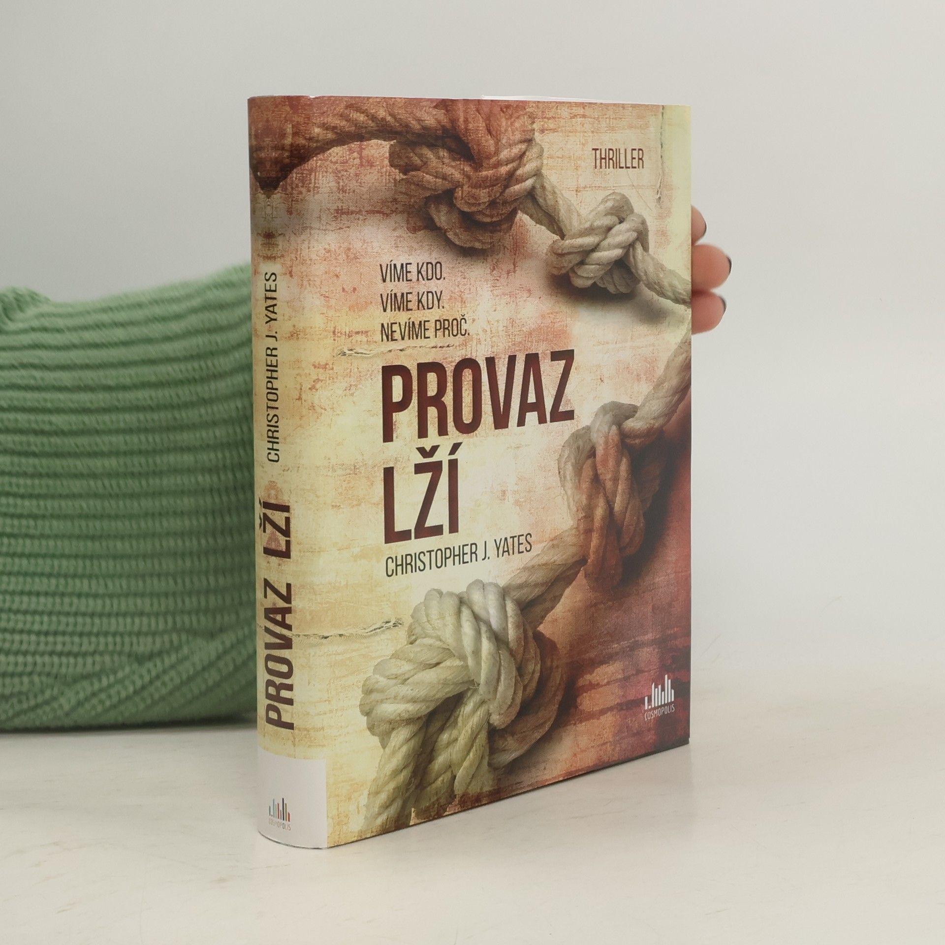 Christopher J. Yates Provaz lží