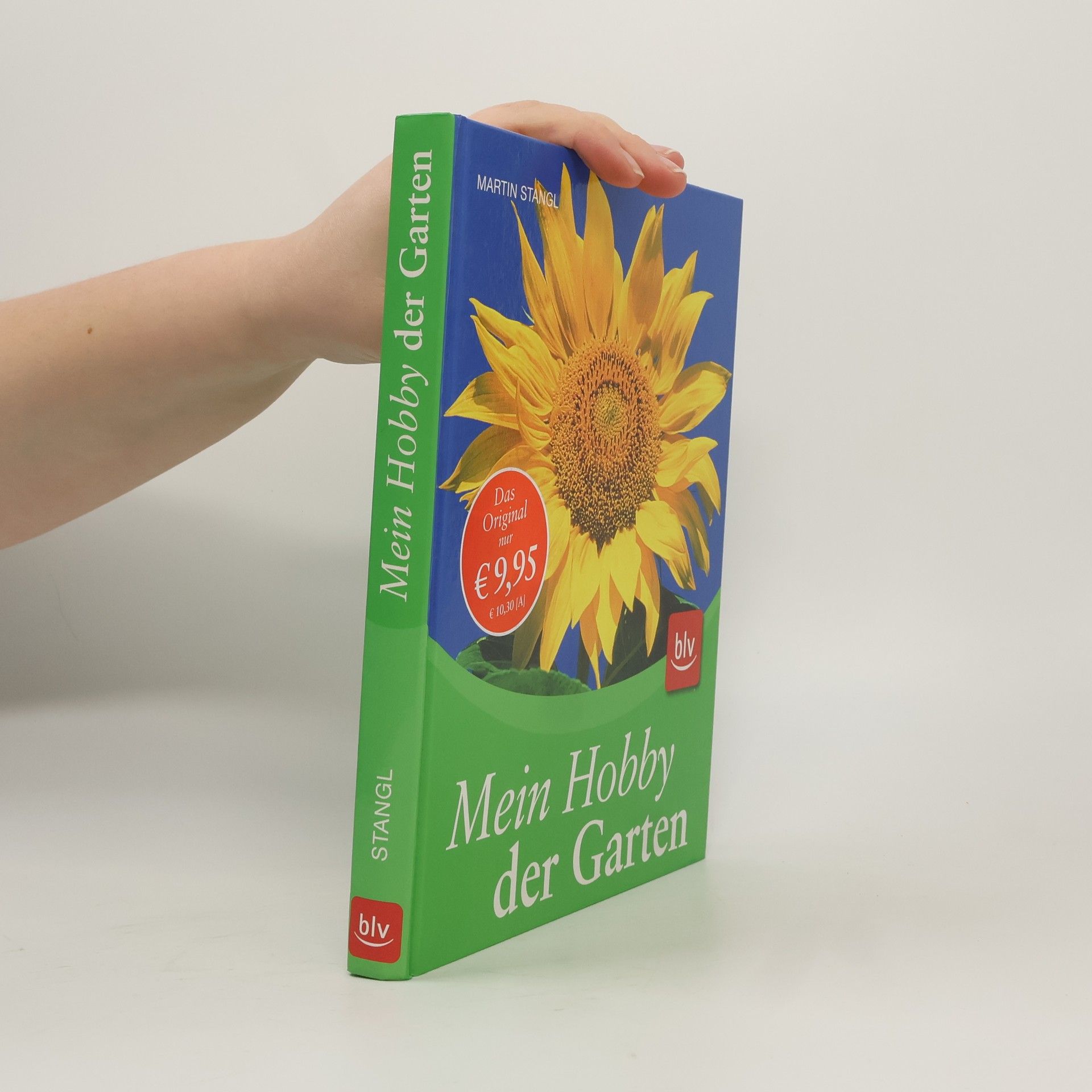 Martin Stangl Mein Hobby - der Garten