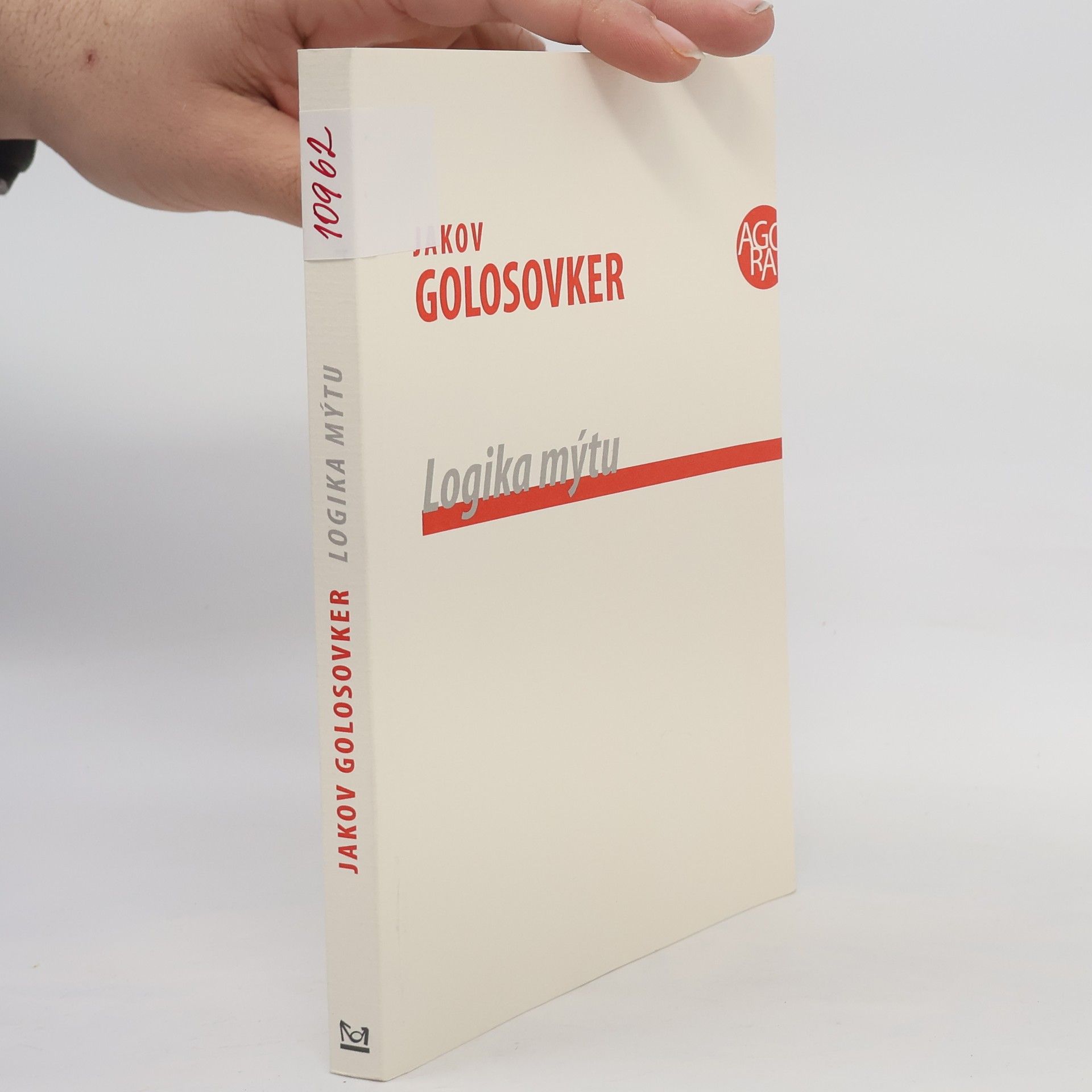 Jakov Emmanuilovič Golosovker Logika mýtu