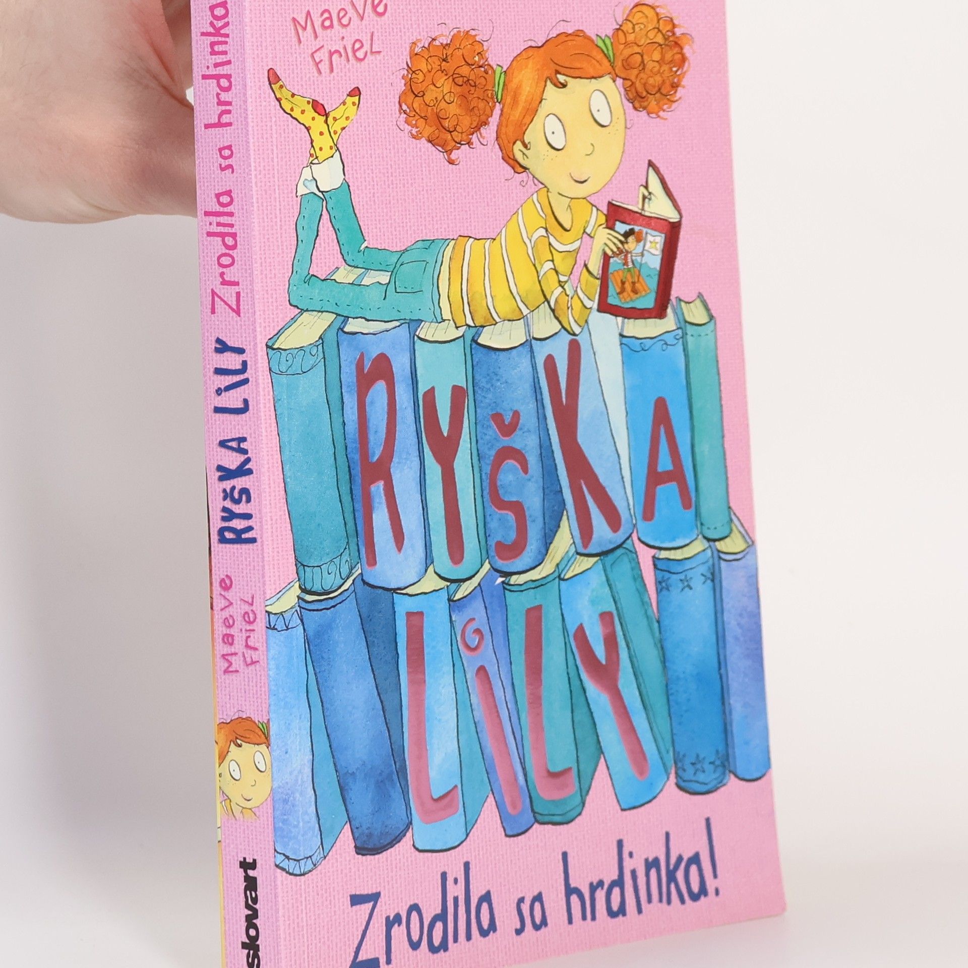 Ryška Lily - Zrodila sa hrdinka!
