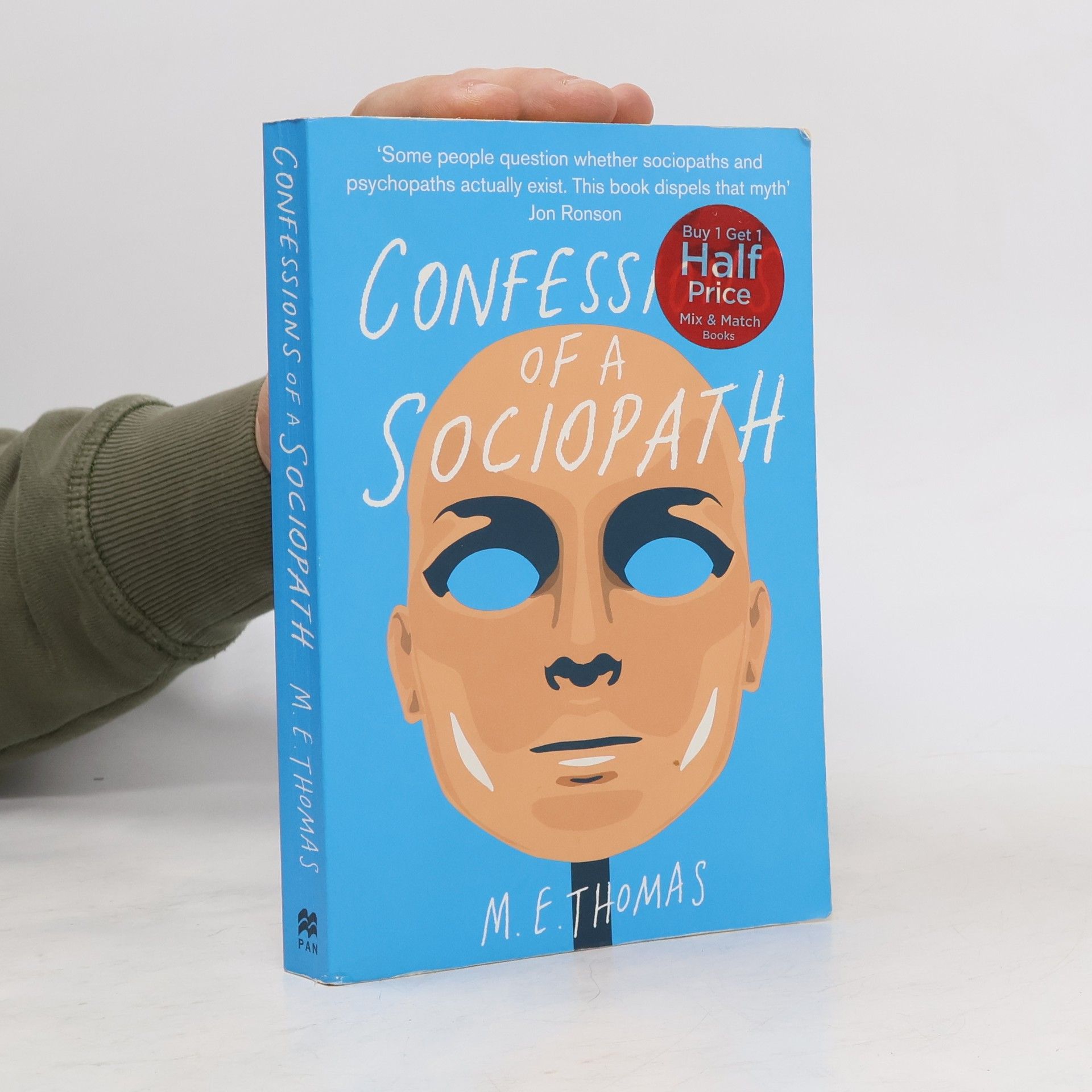 Thomas M. E. Confessions of a Sociopath