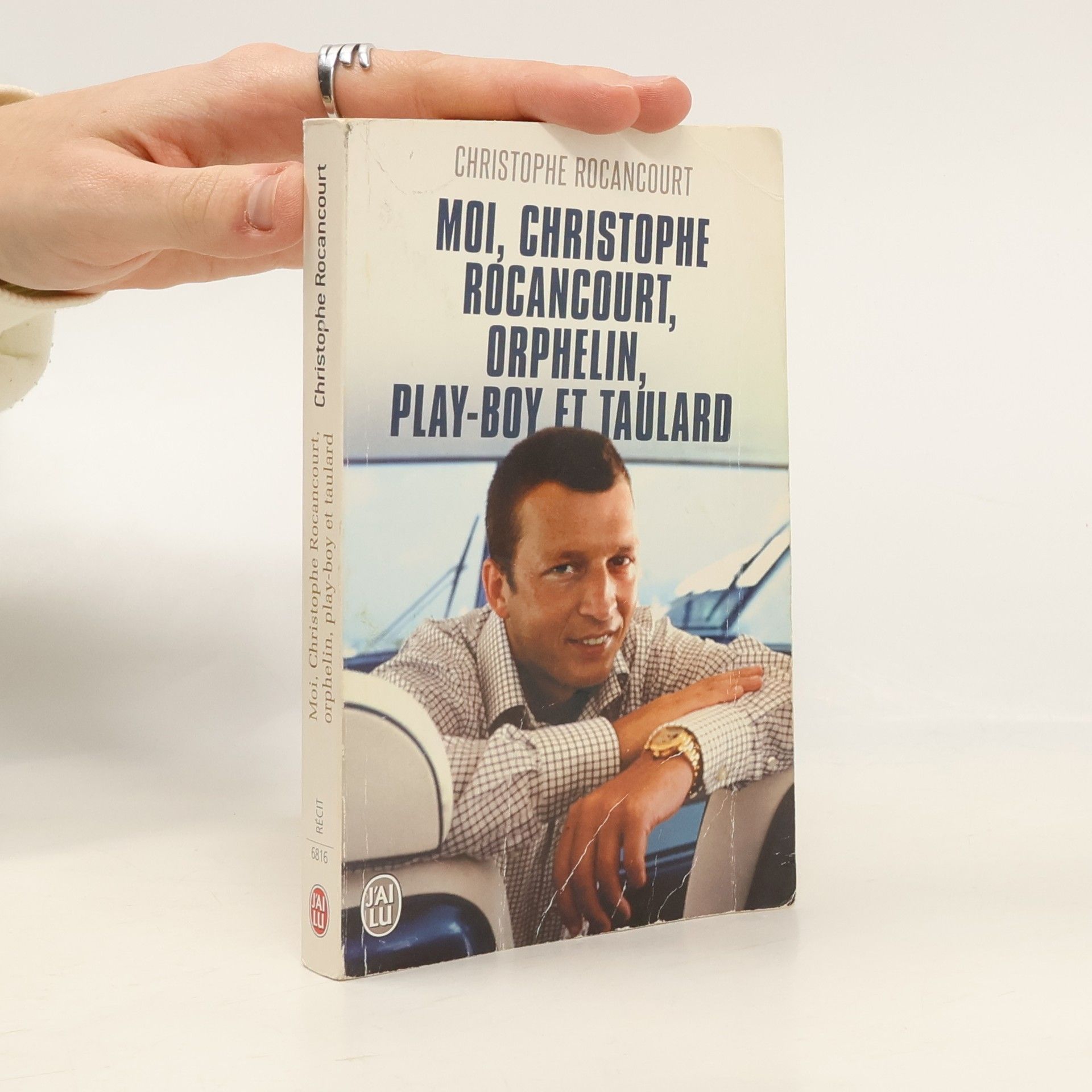 Rocancourt Christophe Moi, Christophe Rocancourt, orphelin, play-boy et taulard