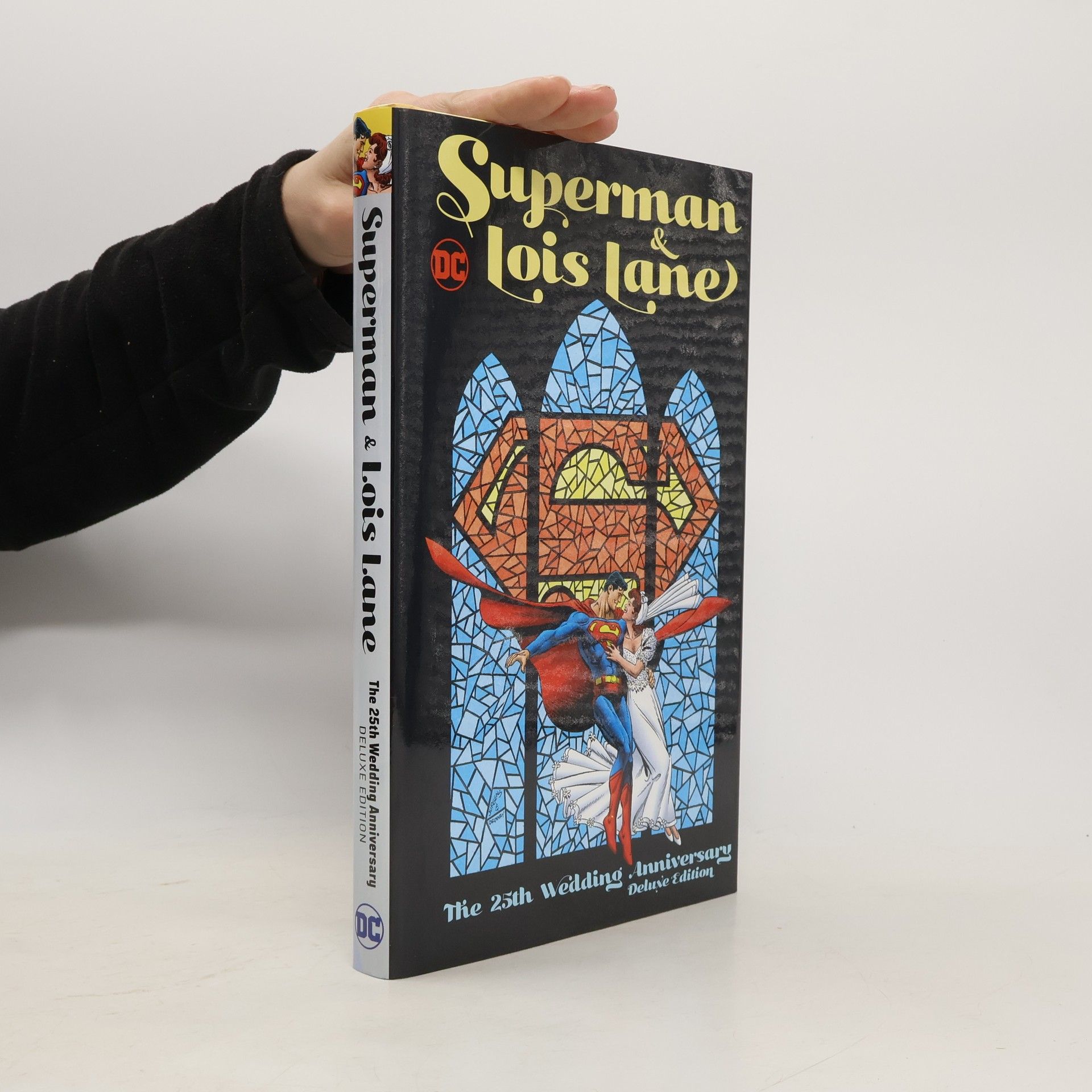 Dan Jurgens Superman & Lois Lane: The 25th Wedding Anniversary Deluxe Edition