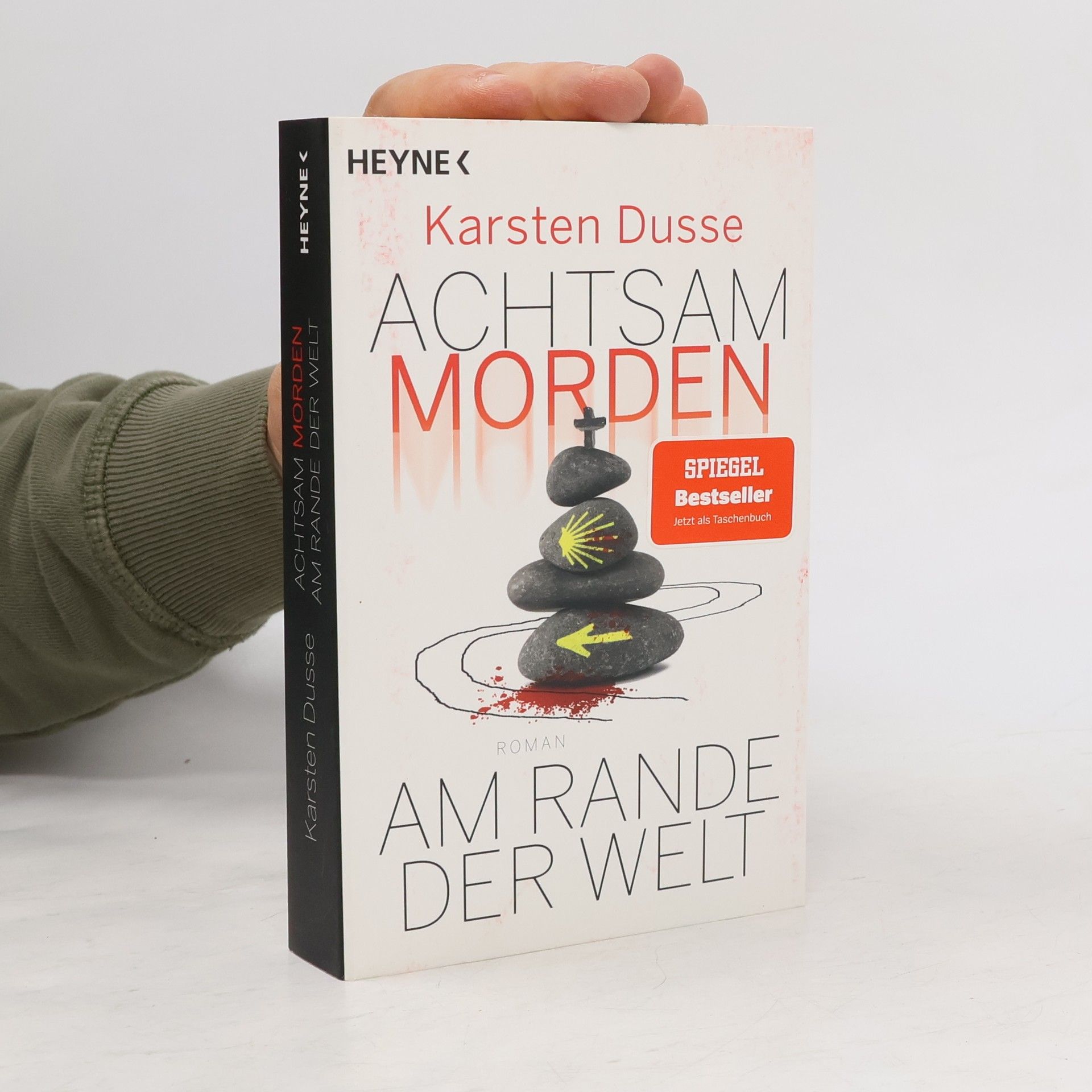 Karsten Dusse Achtsam morden am Rande der Welt