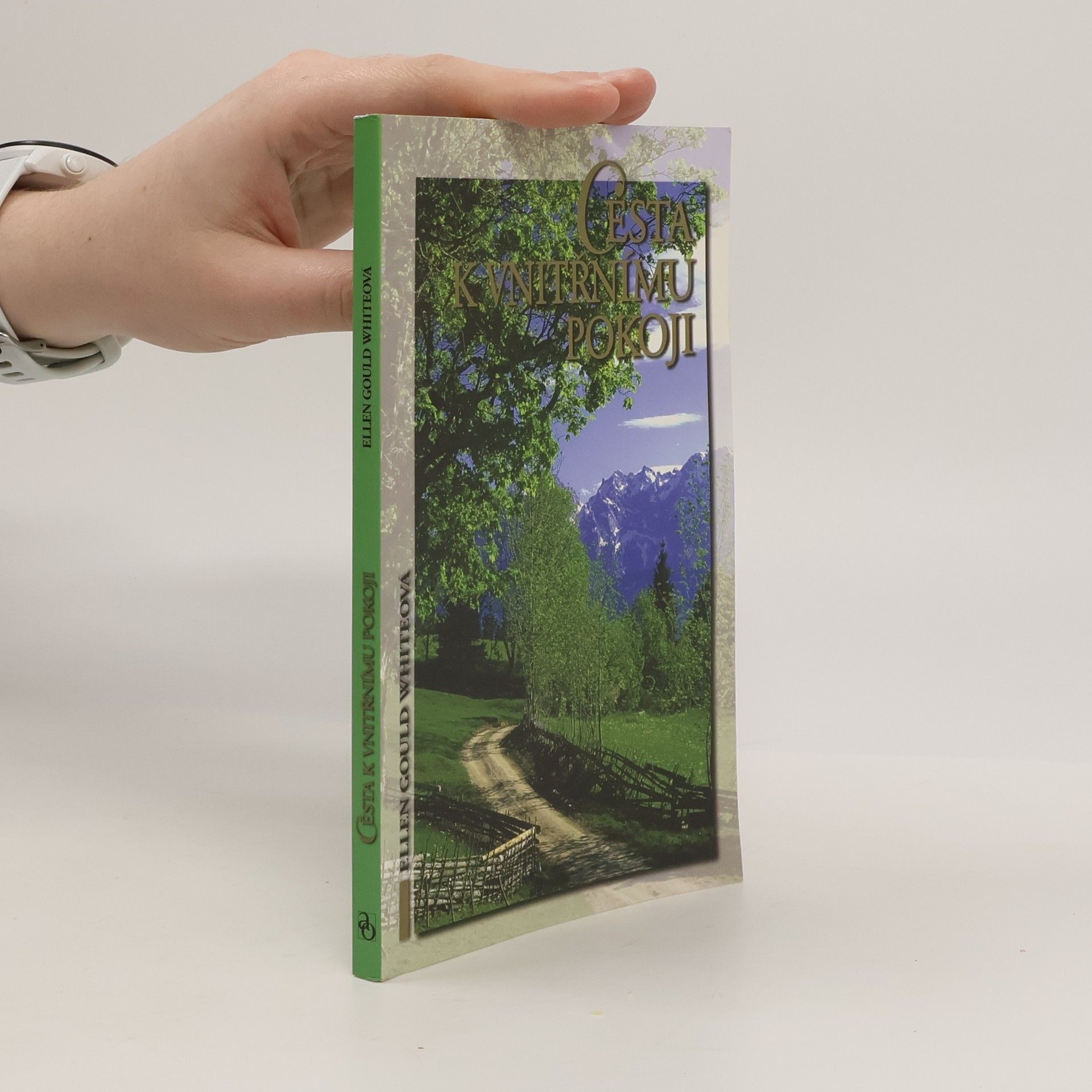 Ellen G. White Cesta k vnitřnímu pokoji