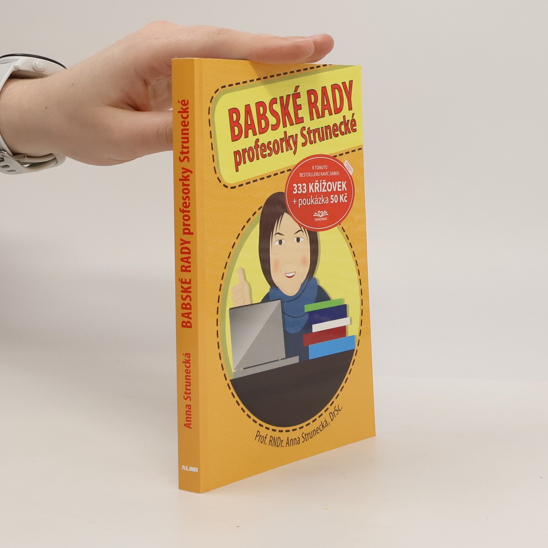 Anna Strunecká Babské rady profesorky Strunecké