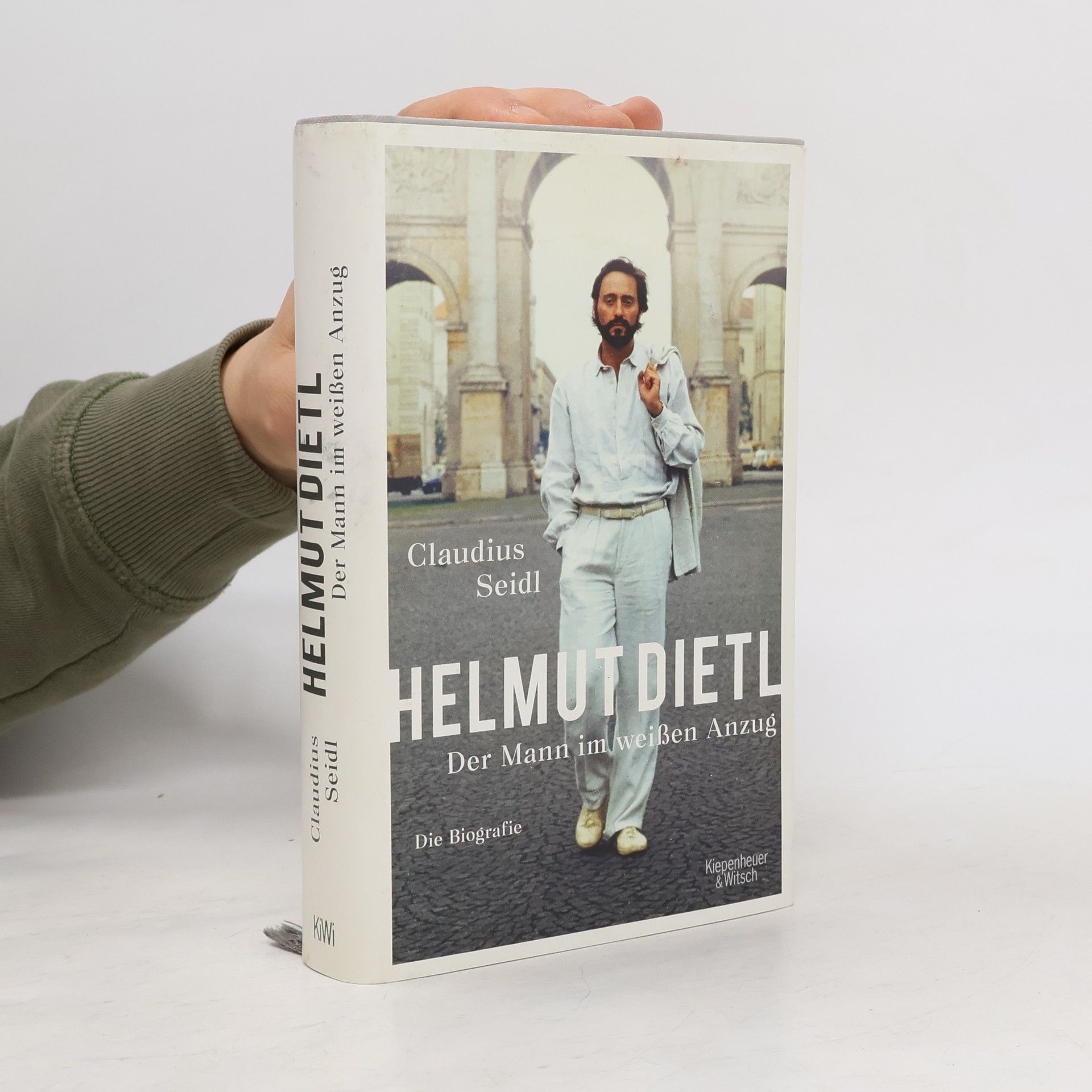 Claudius Seidl Helmut Dietl - Der Mann im weißen Anzug