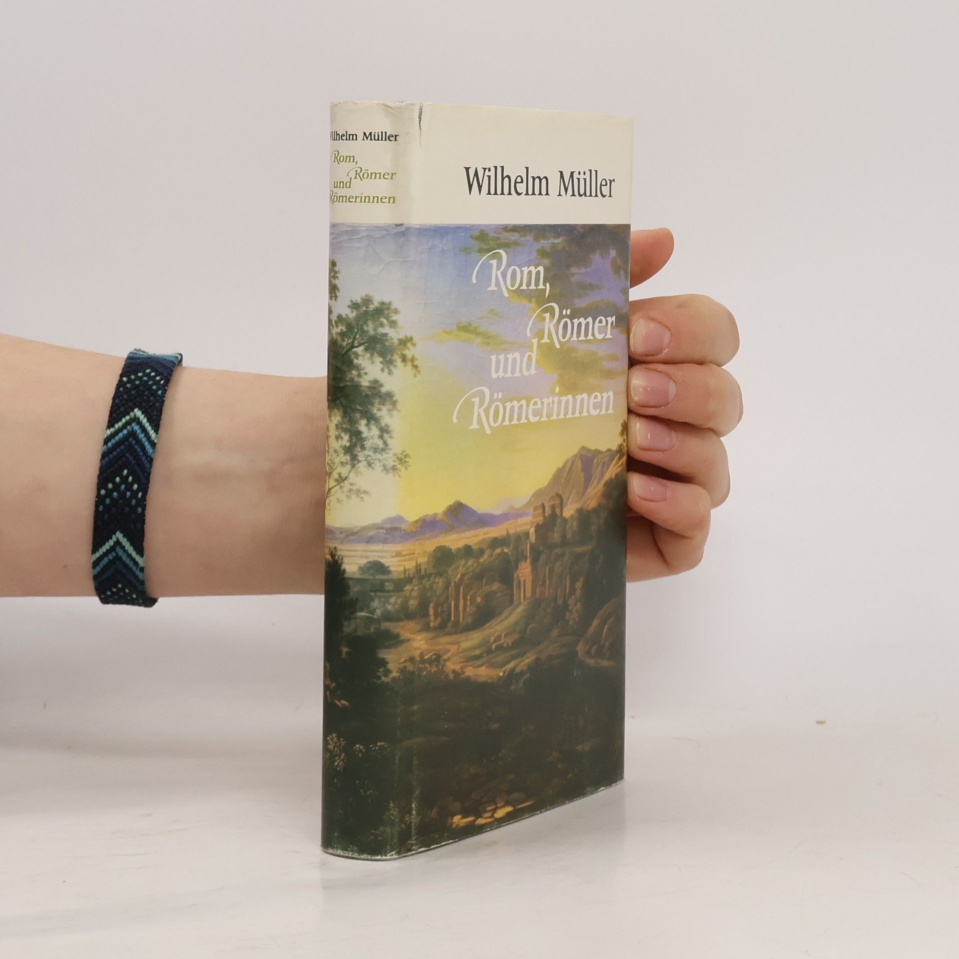 Hans-Wilhelm Ruland Rom, Römer und Römerinnen