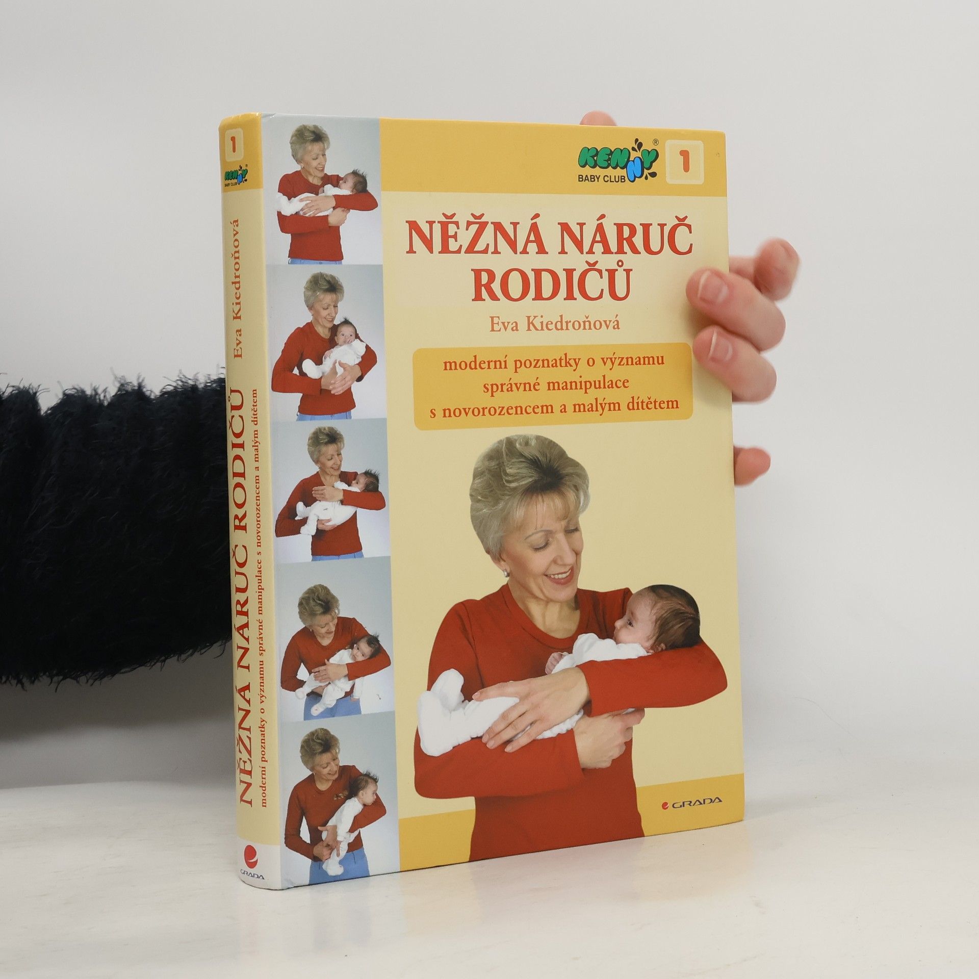 Eva Kiedroňová Něžná náruč rodičů