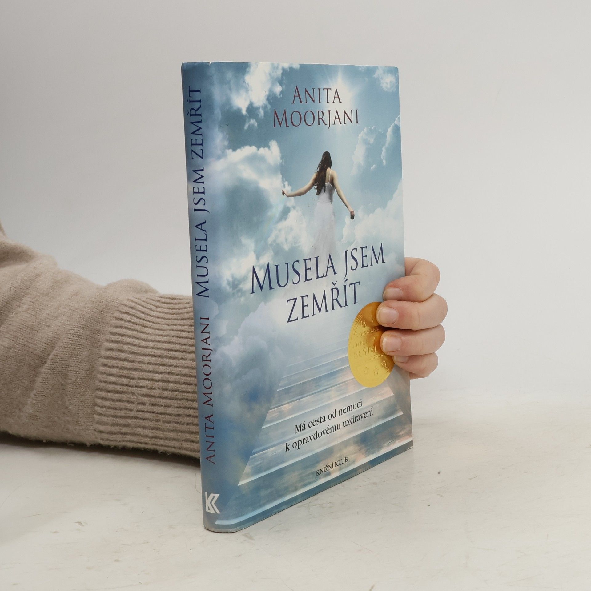 Anita Moorjani Musela jsem zemřít