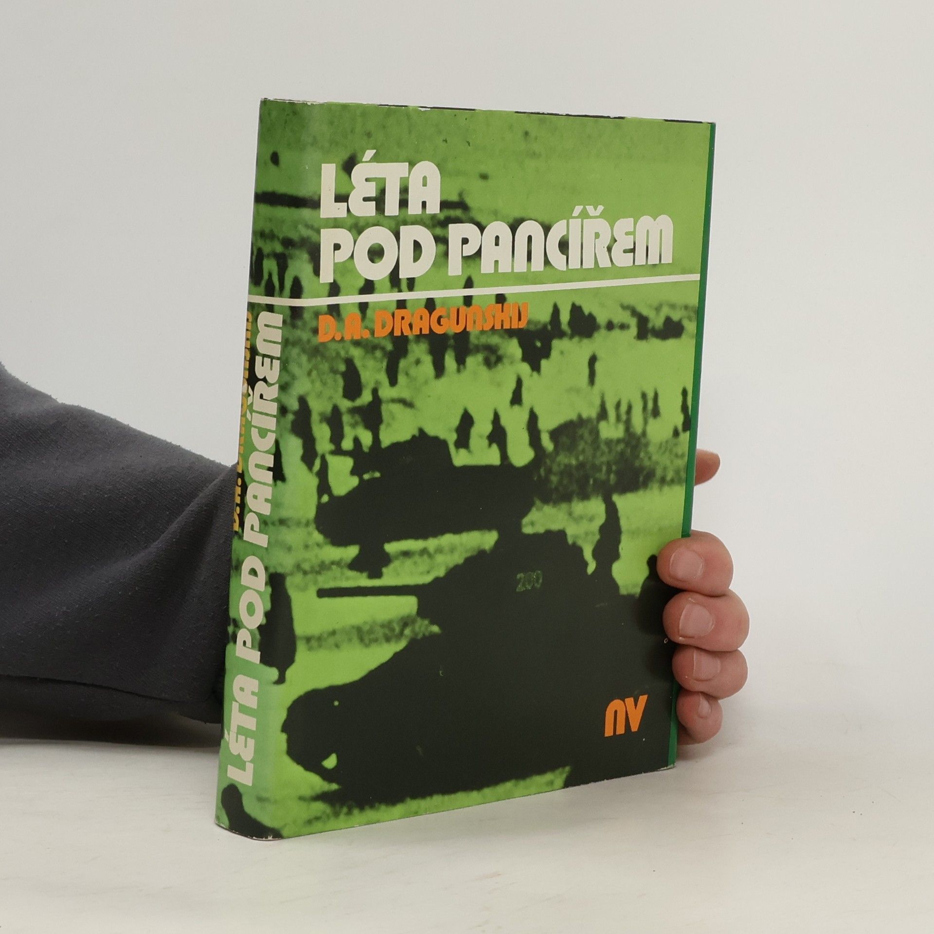 David A. Dragunskij Léta pod pancířem