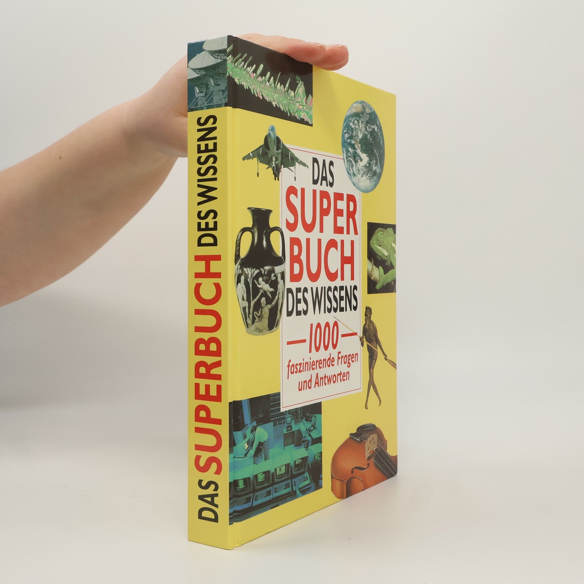 Autorenkollektiv Das Superbuch des Wissens. 1000 faszinierende Fragen und Antworten