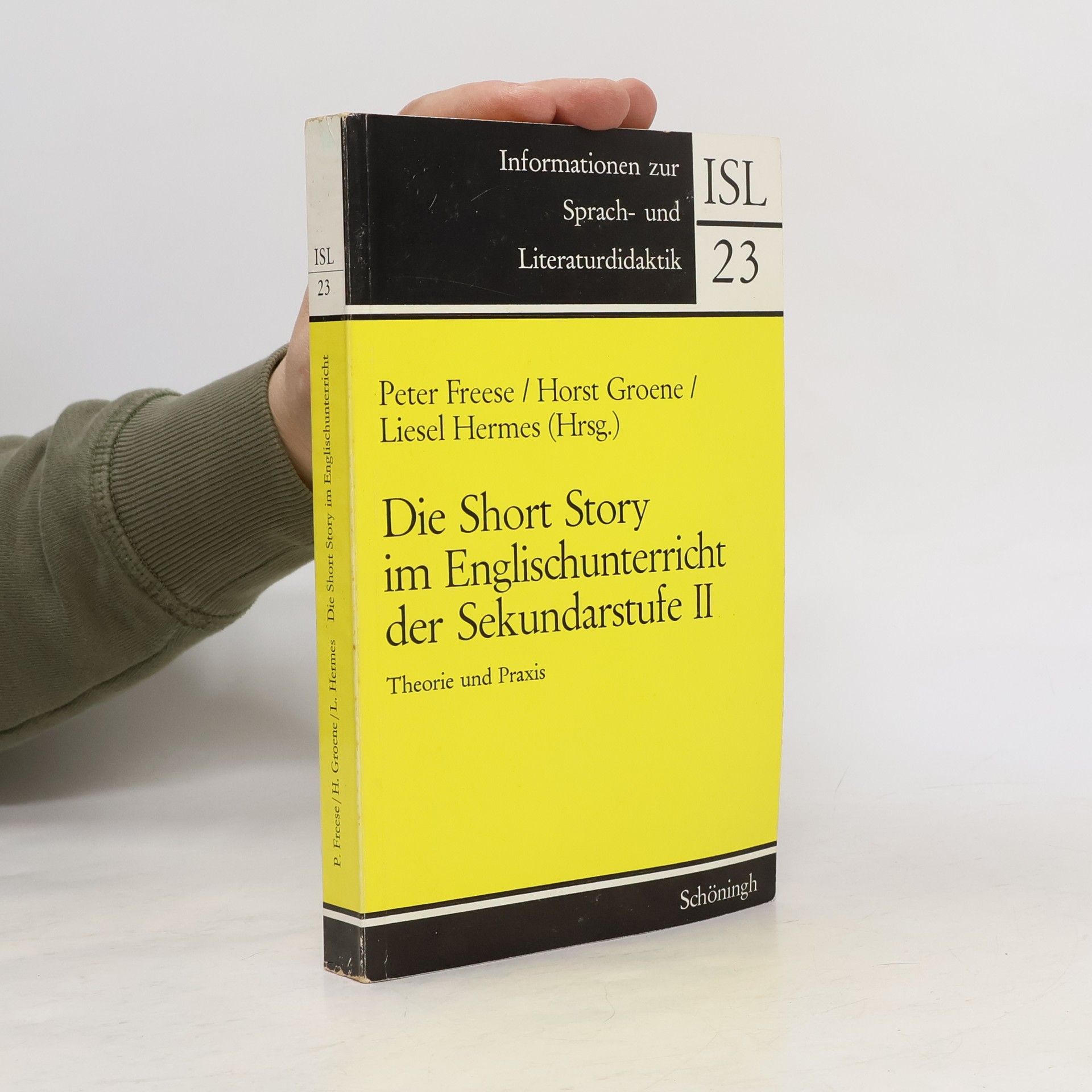 Peter Freese Die Short Story im Englischunterricht der Sekundarstufe II