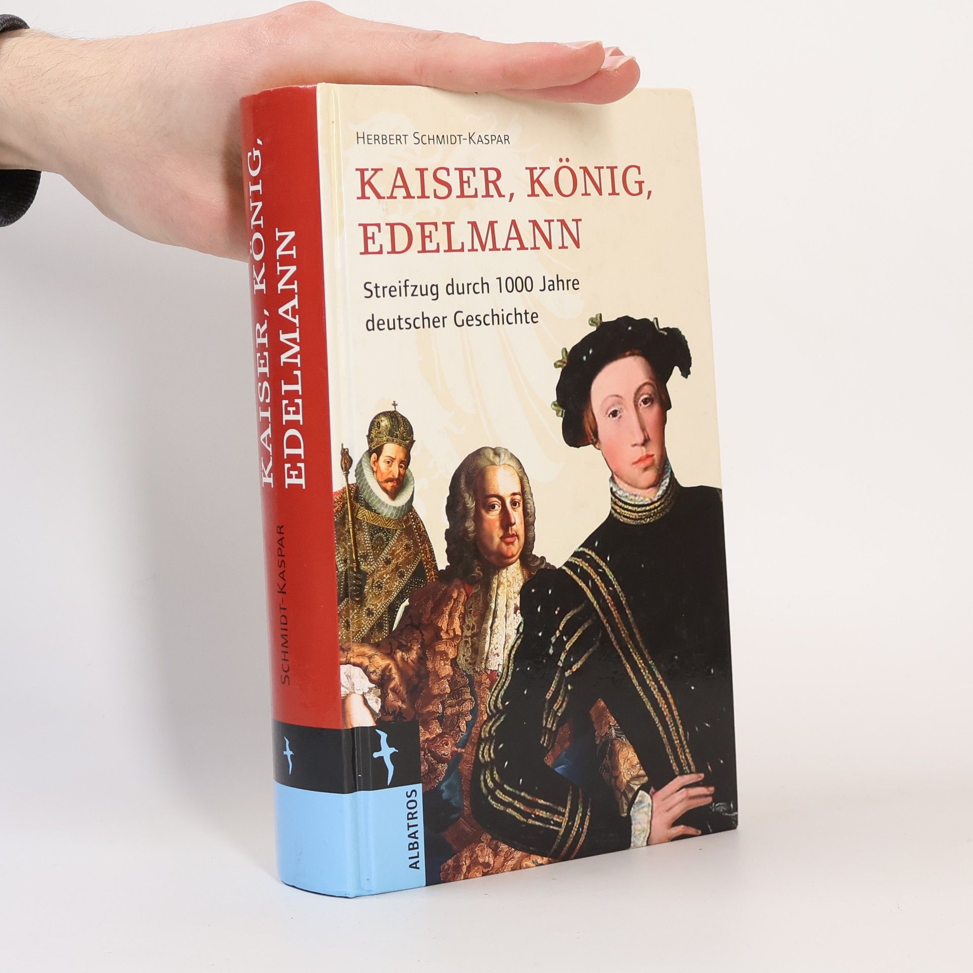 Kaiser, König, Edelmann