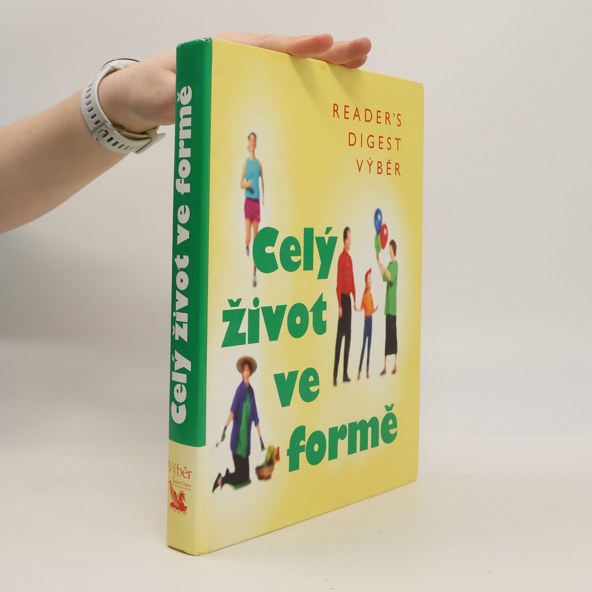 Fionna Hunter Celý život ve formě. Jak dobře vypadat a ještě lépe se cítit