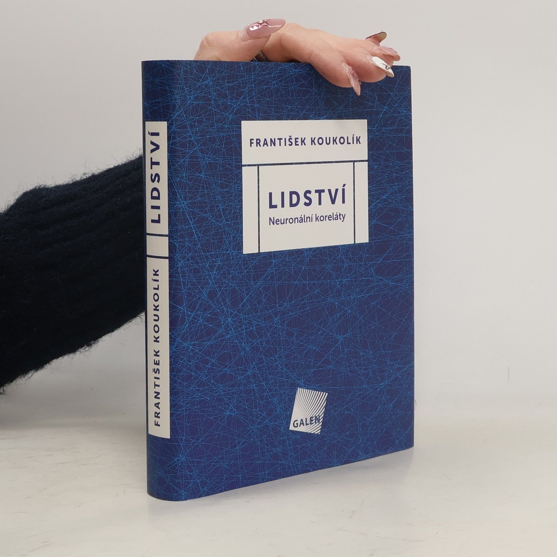 František Koukolík Lidství : neuronální koreláty