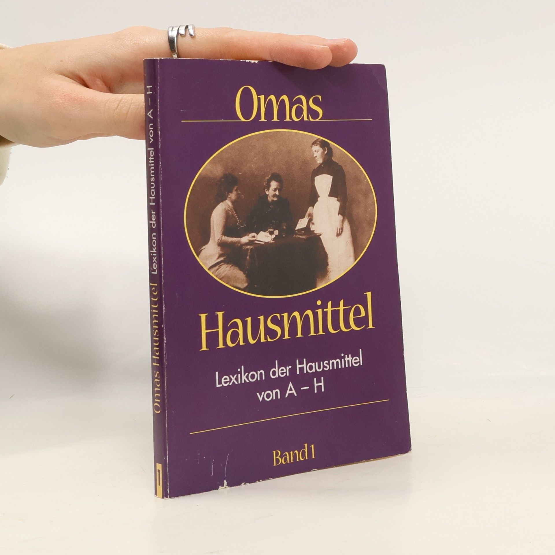 Kolektiv autorů Omas Hausmittel Band 1