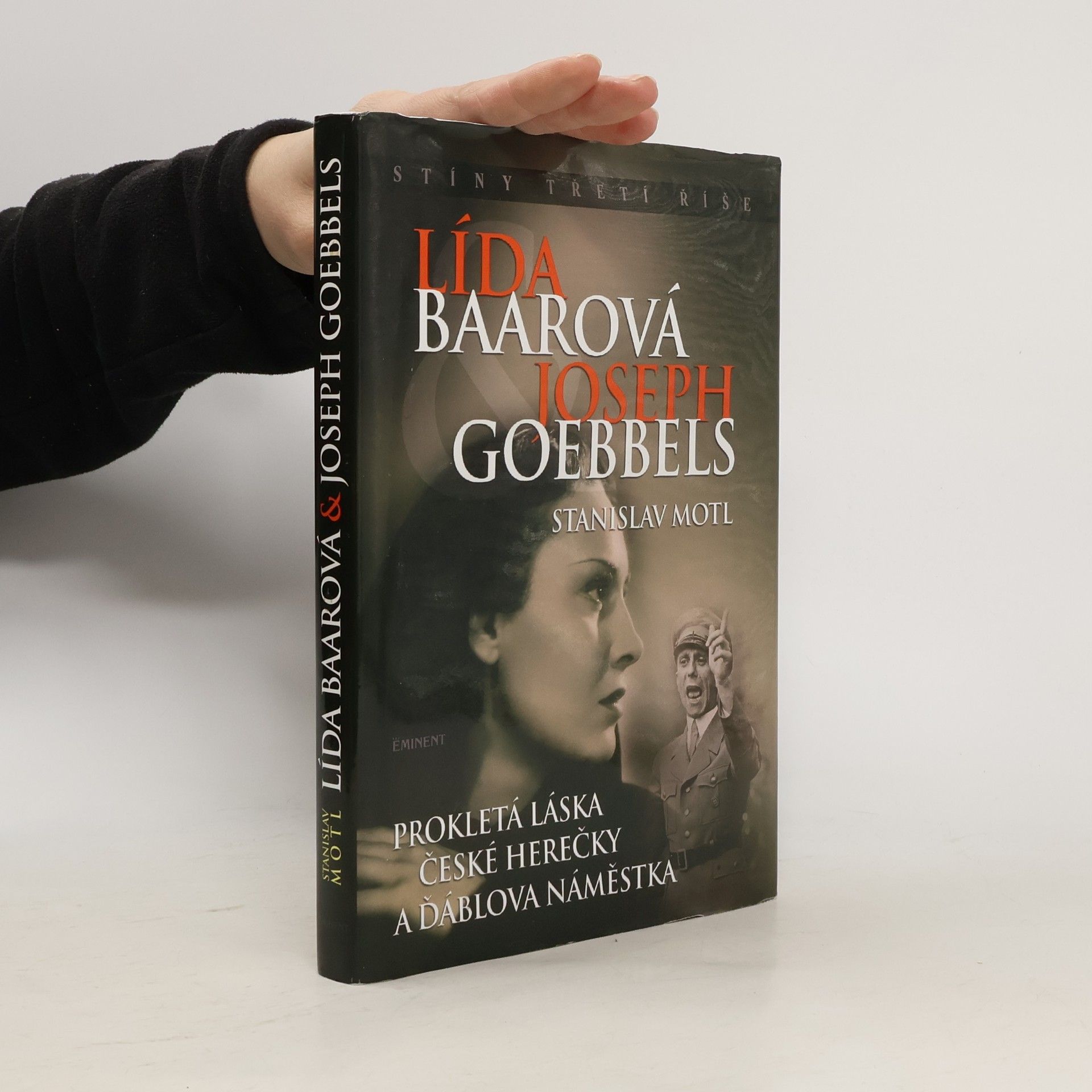 Lída Baarová & Joseph Goebbels. Prokletá láska české herečky a ďáblova náměstka