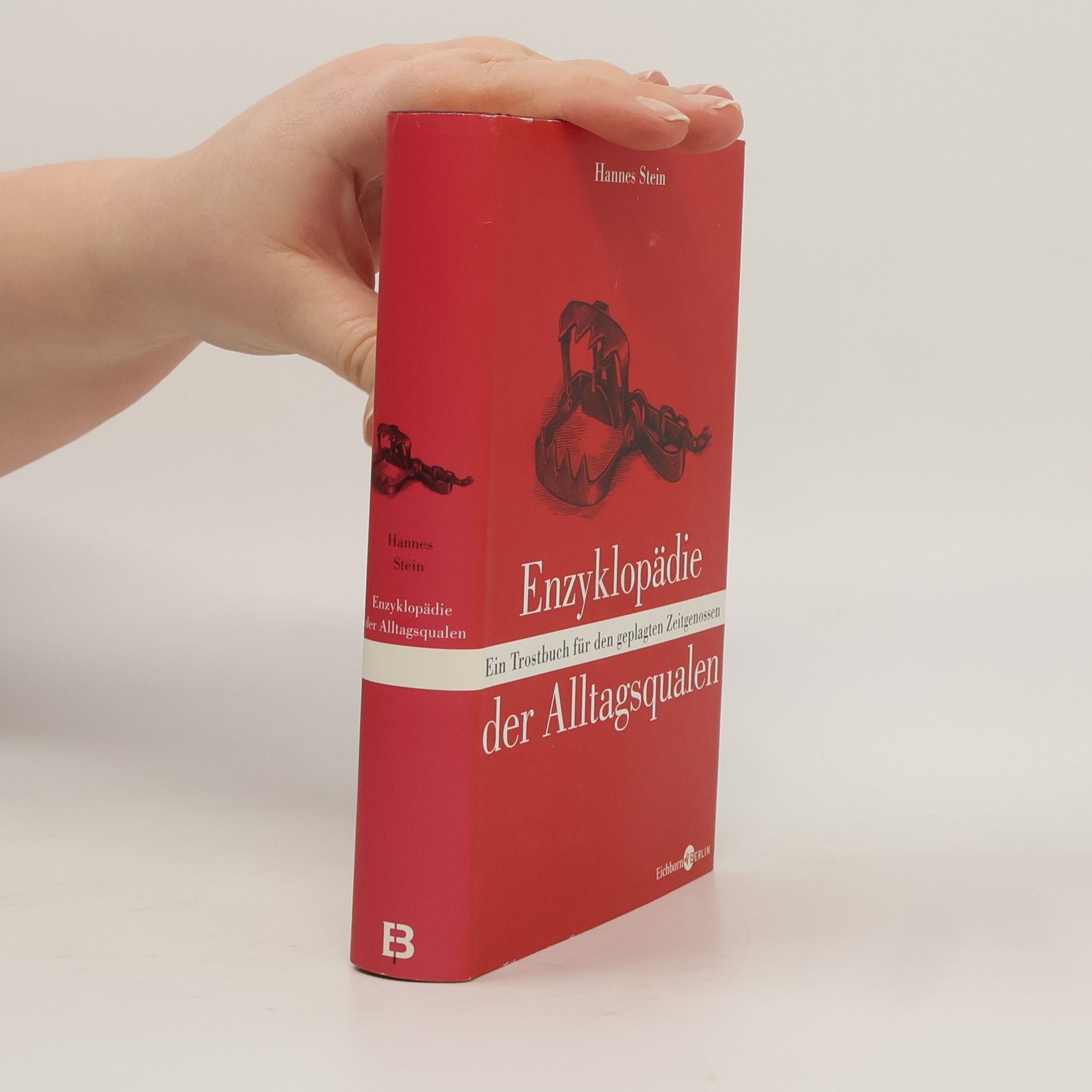 Enzyklopädie der Alltagsqualen