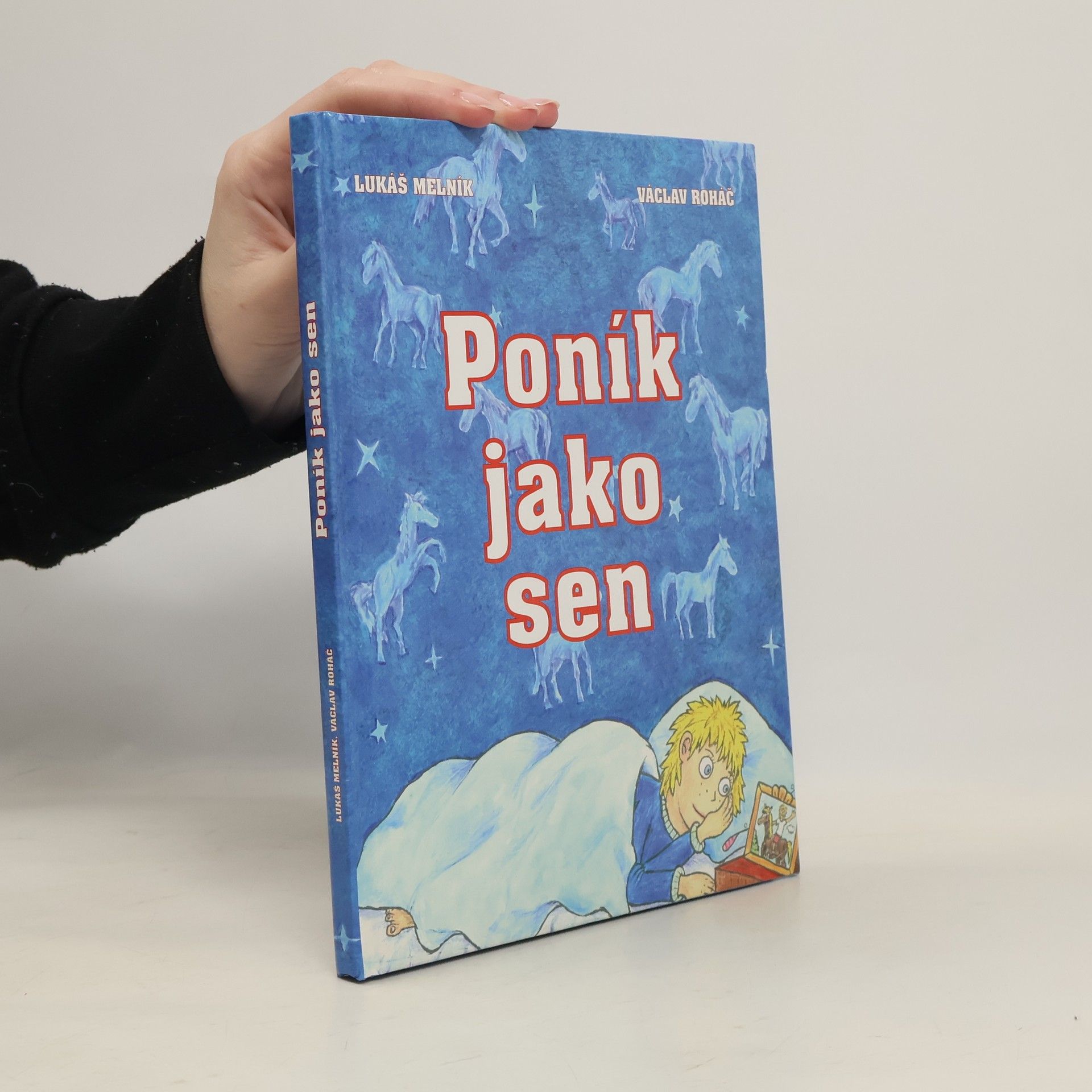 Václav Roháč Poník jako sen