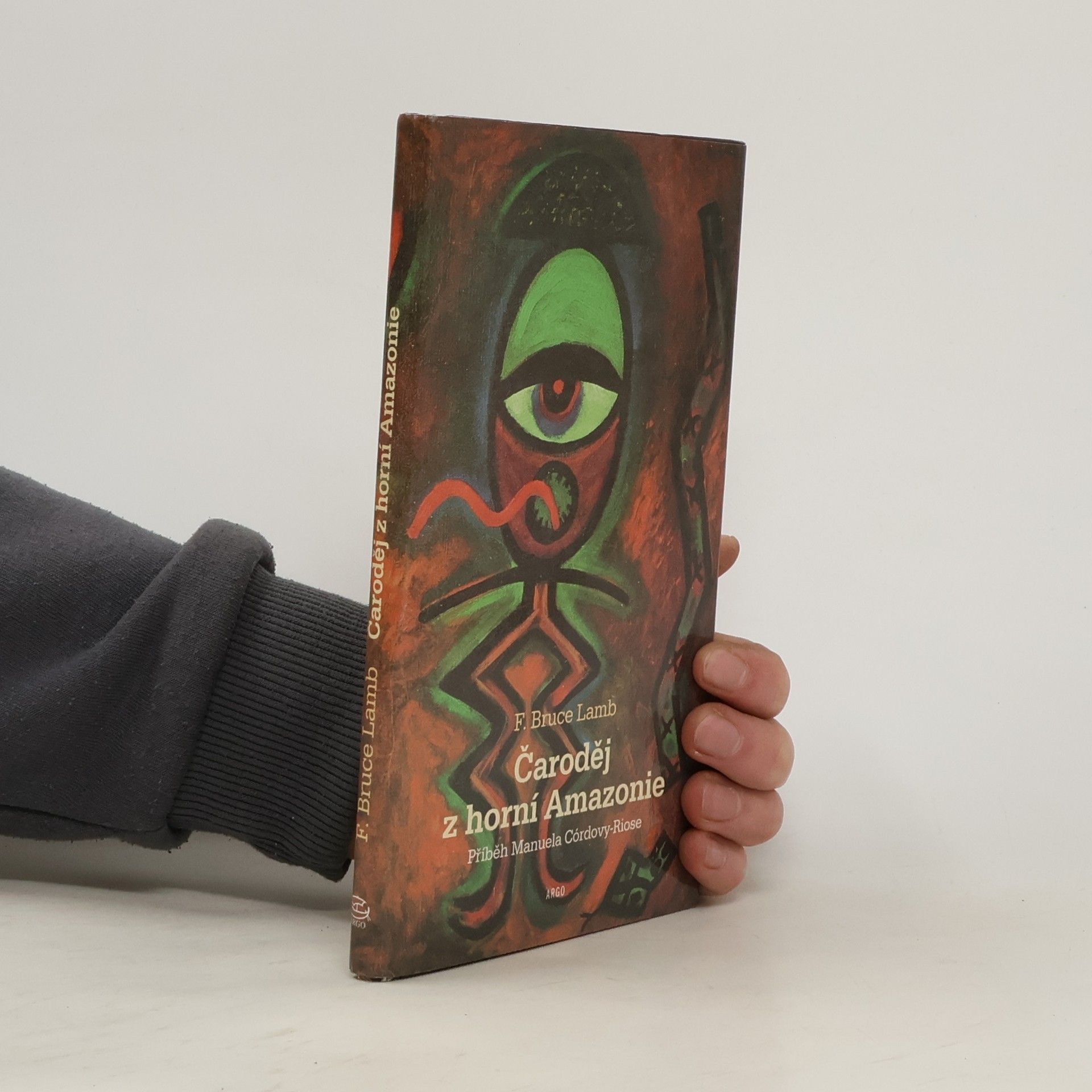 F. Bruce Lamb Čaroděj z horní Amazonie