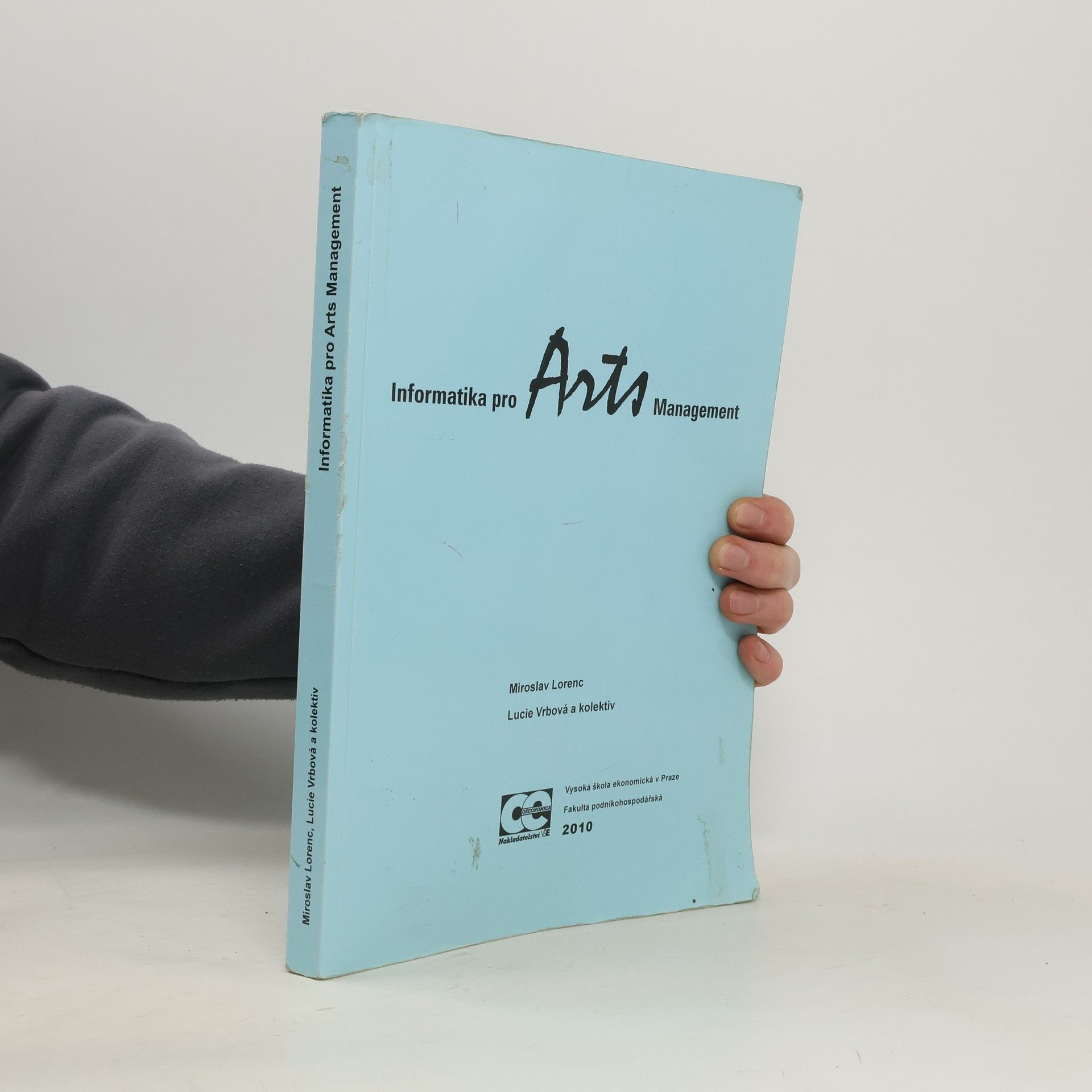 Lorenc Miroslav Informatika pro Arts Management