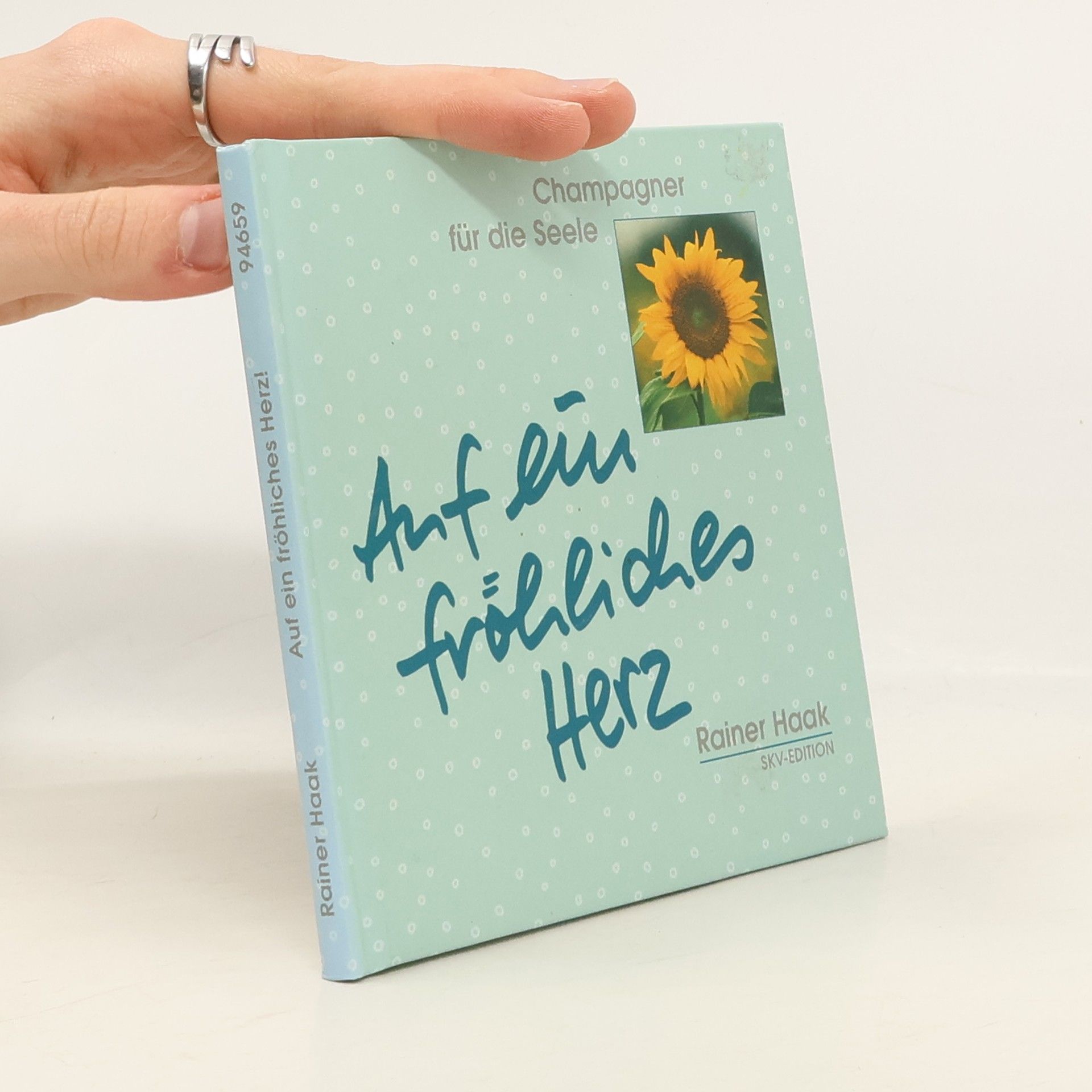 Rainer Haak Auf ein fröhliches Herz!