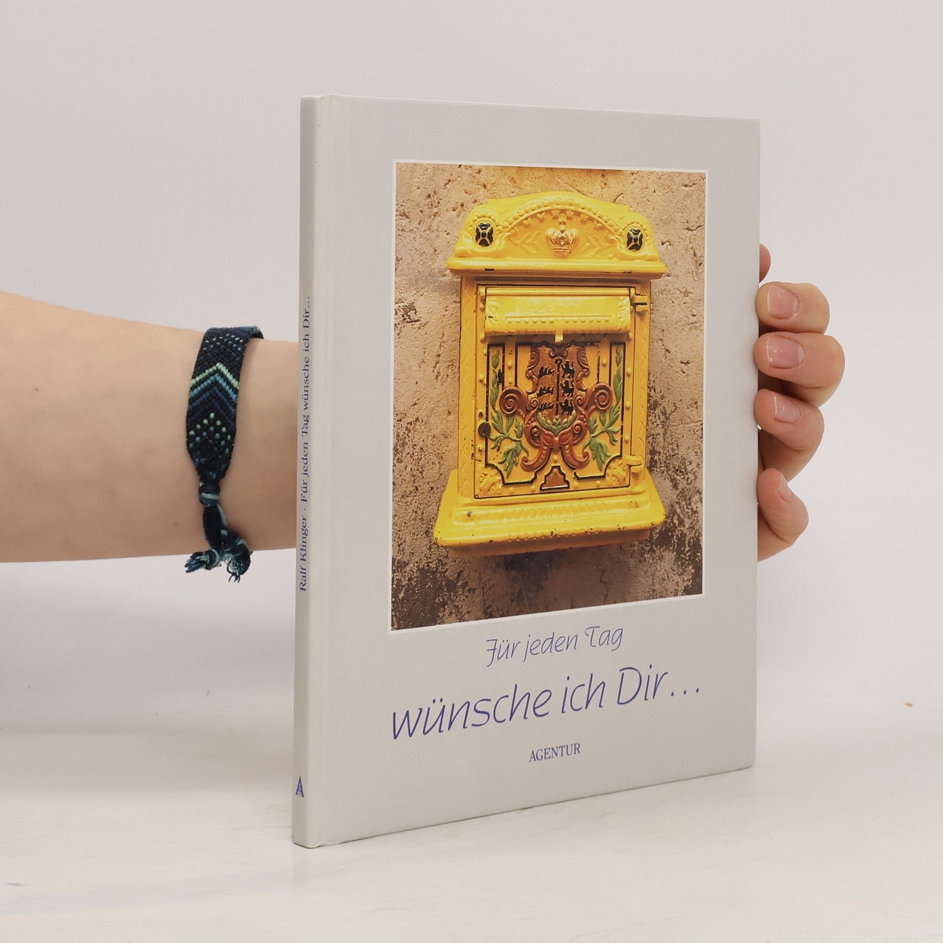 Autorenkollektiv Für jeden Tag wünsche ich Dir ...