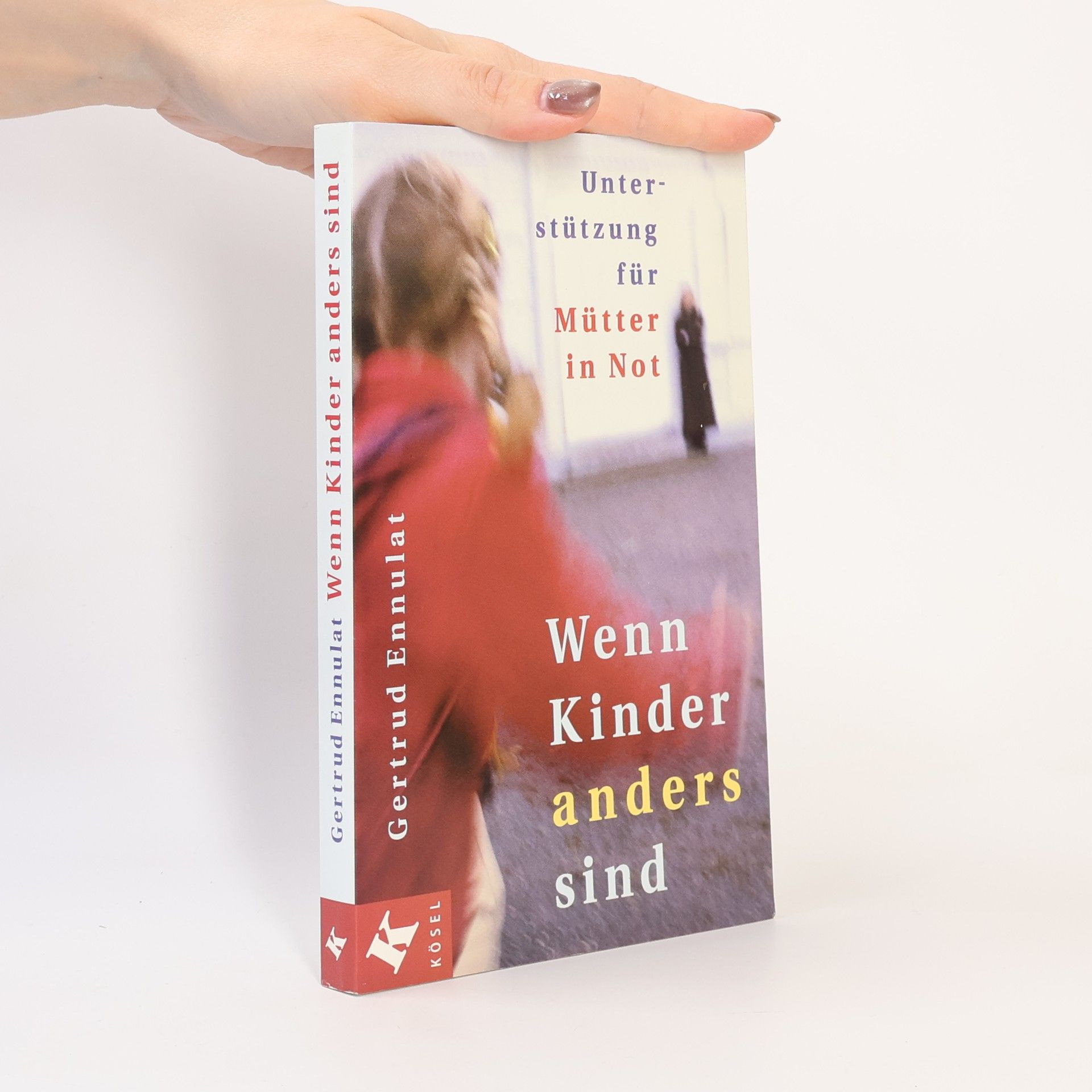 Gertrud Ennulat Wenn Kinder anders sind