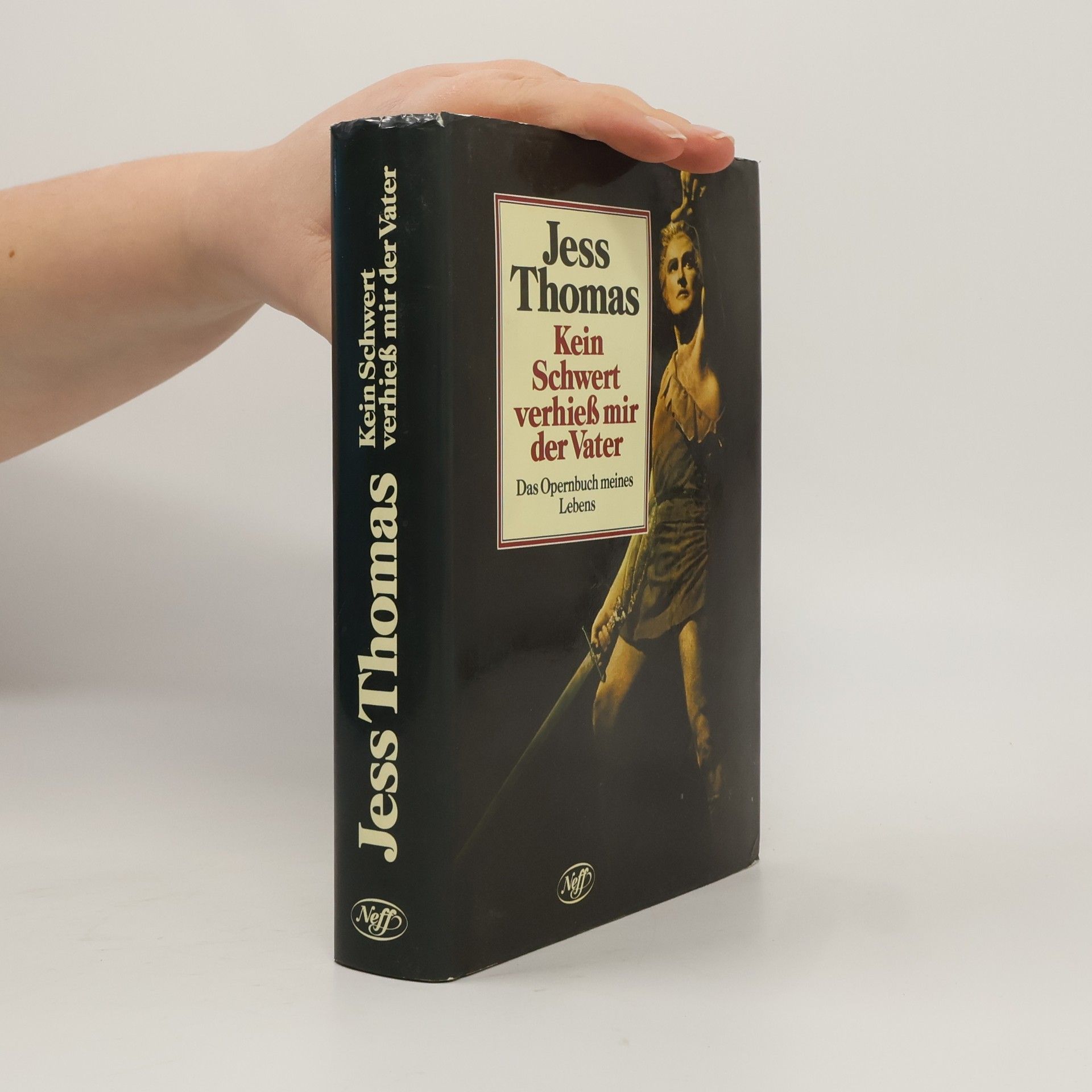 Jess Thomas Kein Schwert verhiess mir der Vater