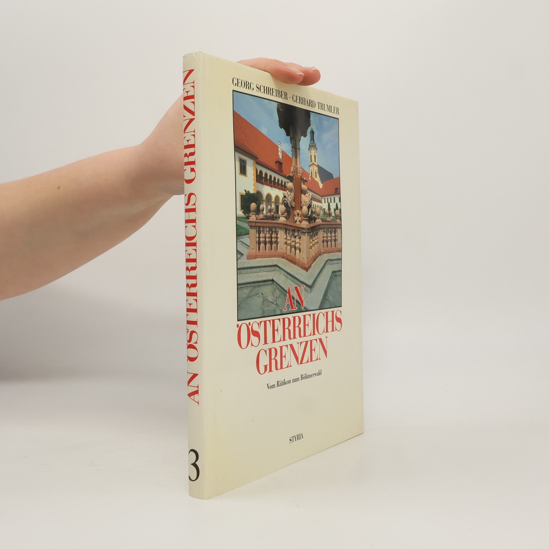 Kolektiv autorů An Österreichs Grenzen