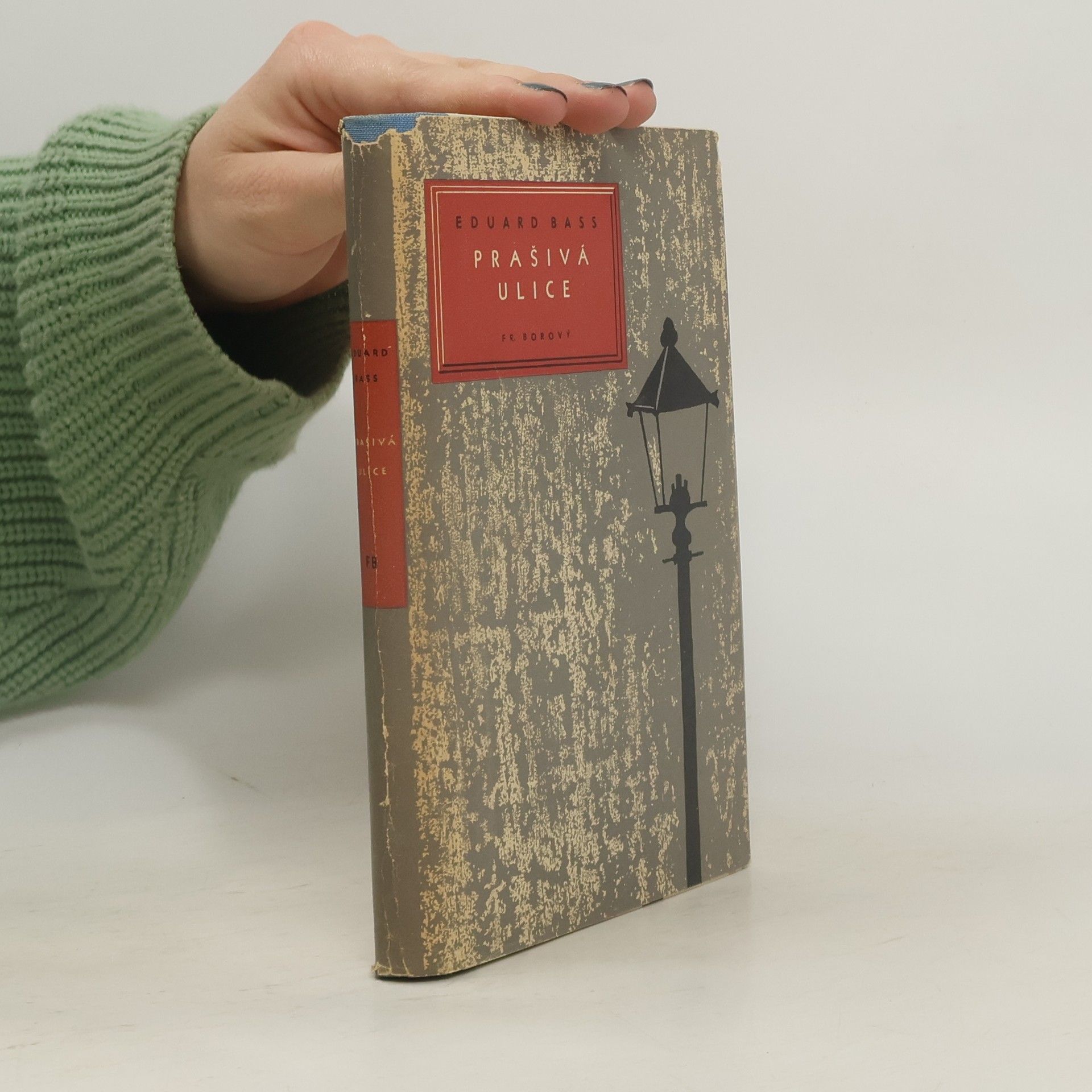 Eduard Bass Prašivá ulice