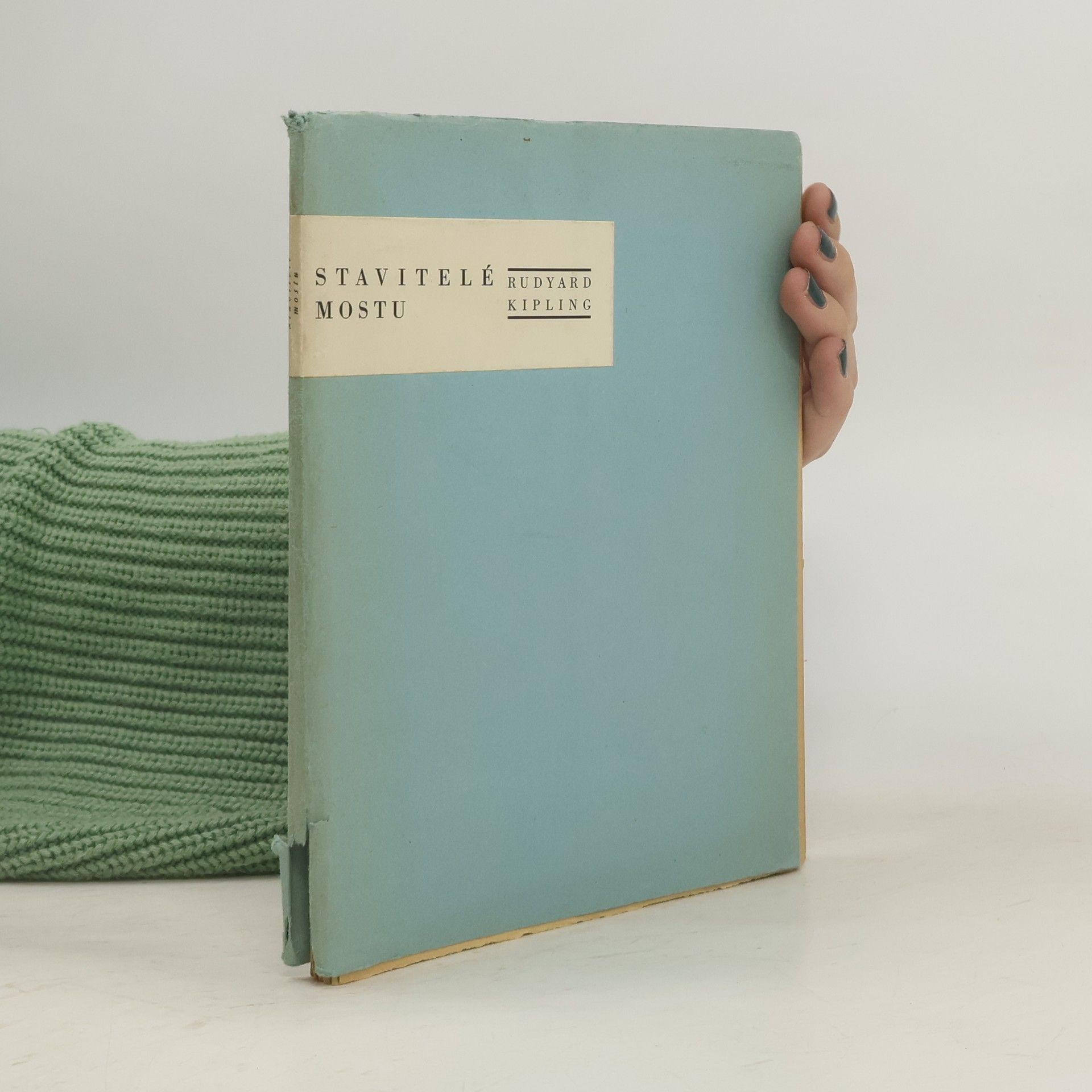 Rudyard Kipling Stavitelé mostů