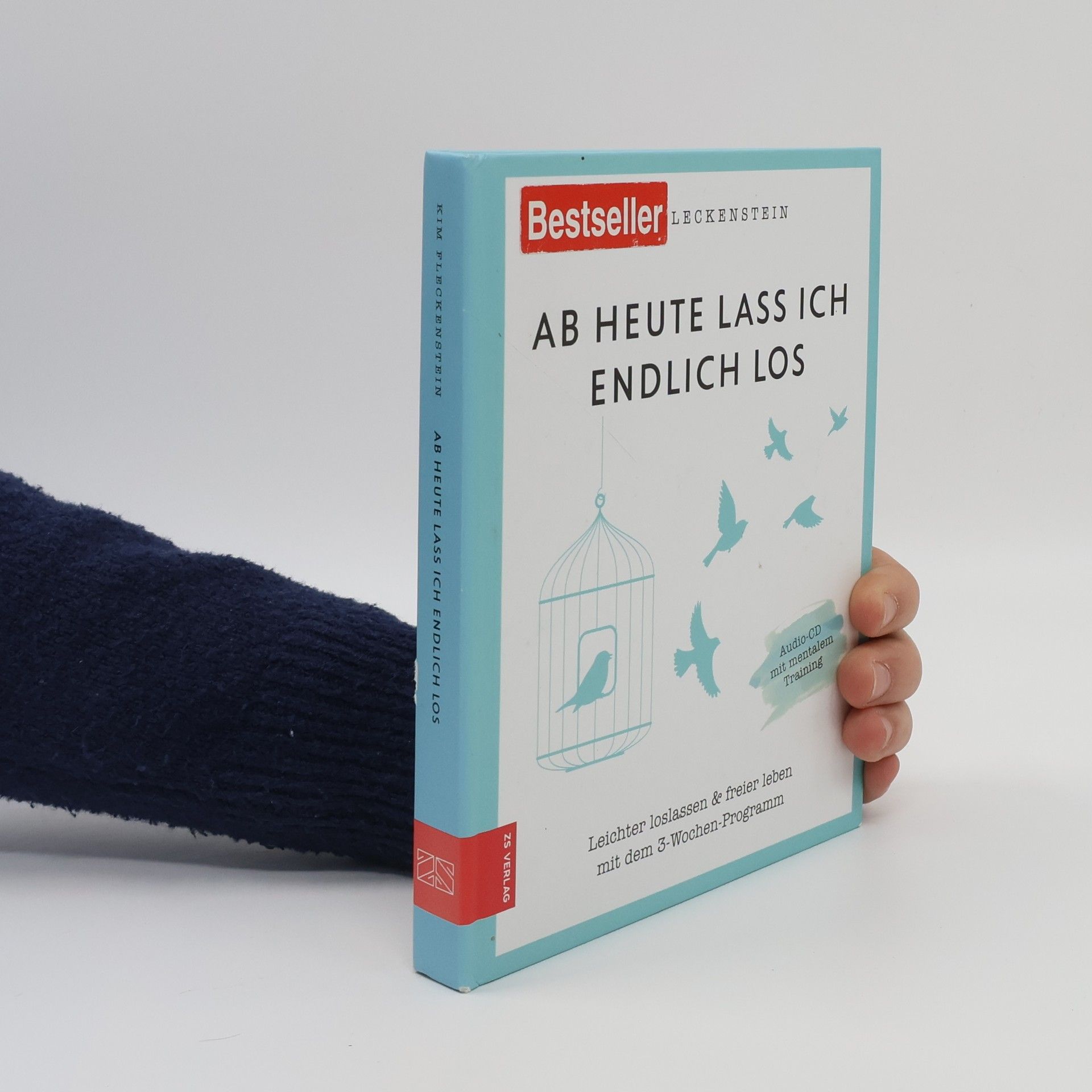 Kim Fleckenstein Ab heute lass ich endlich los