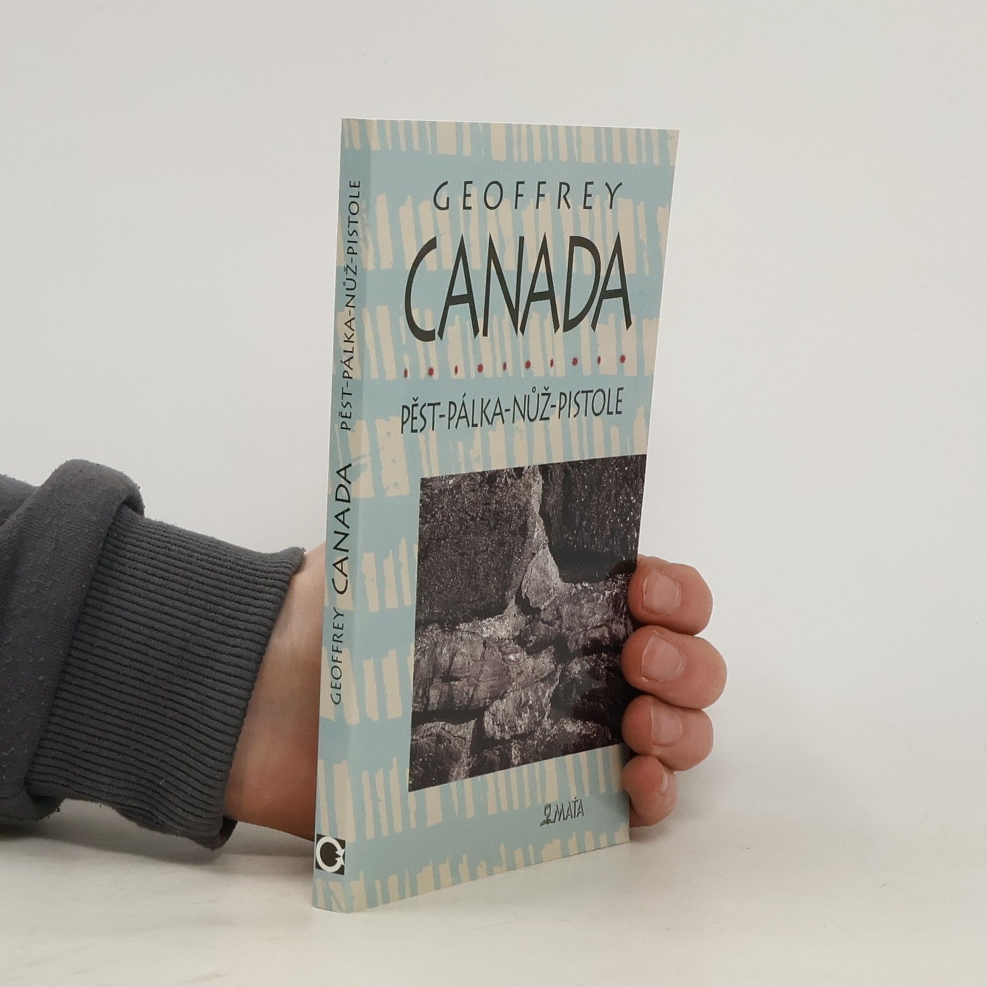 Geoffrey Canada Pěst - pálka - nůž - pistole