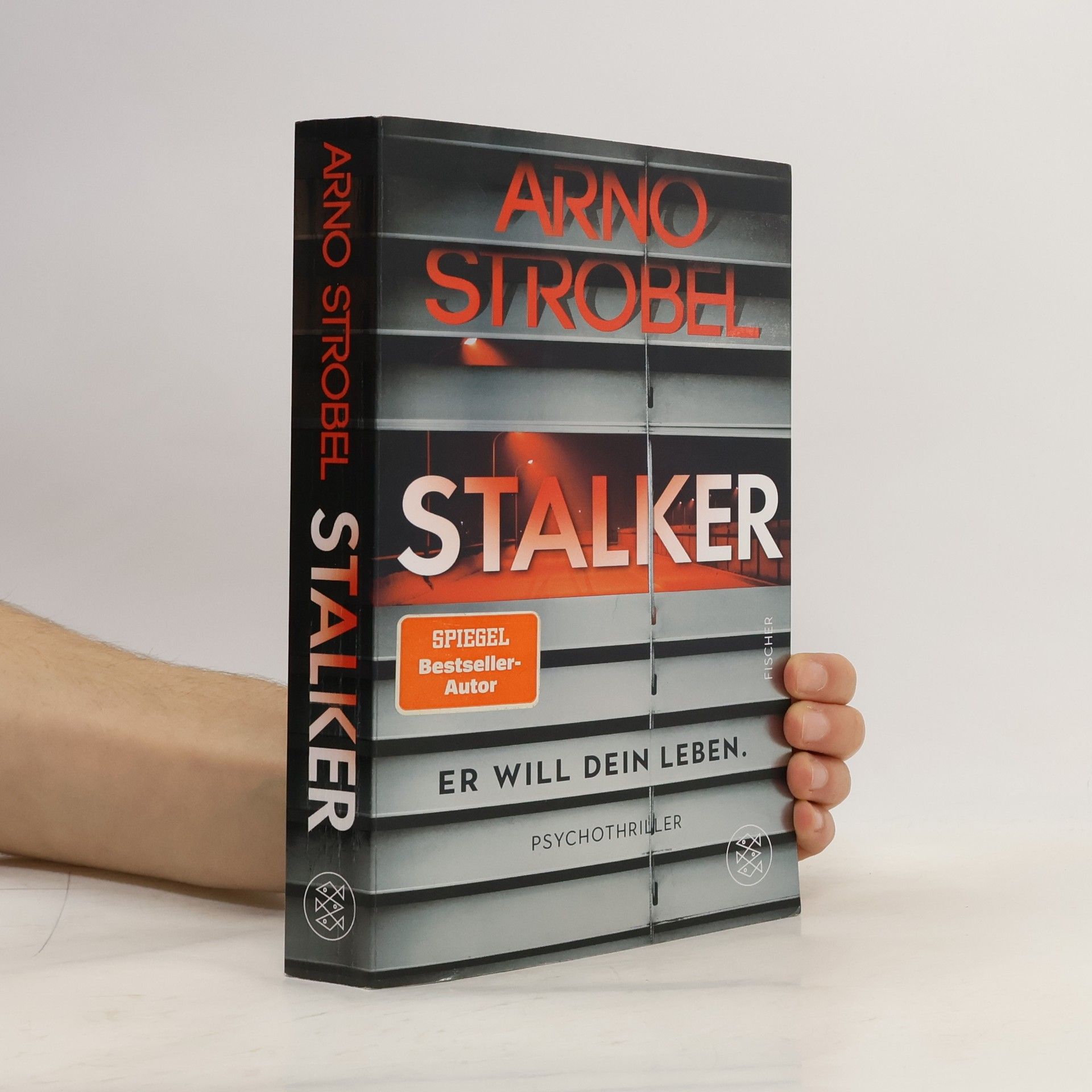 Arno Strobel Stalker - Er will dein Leben.