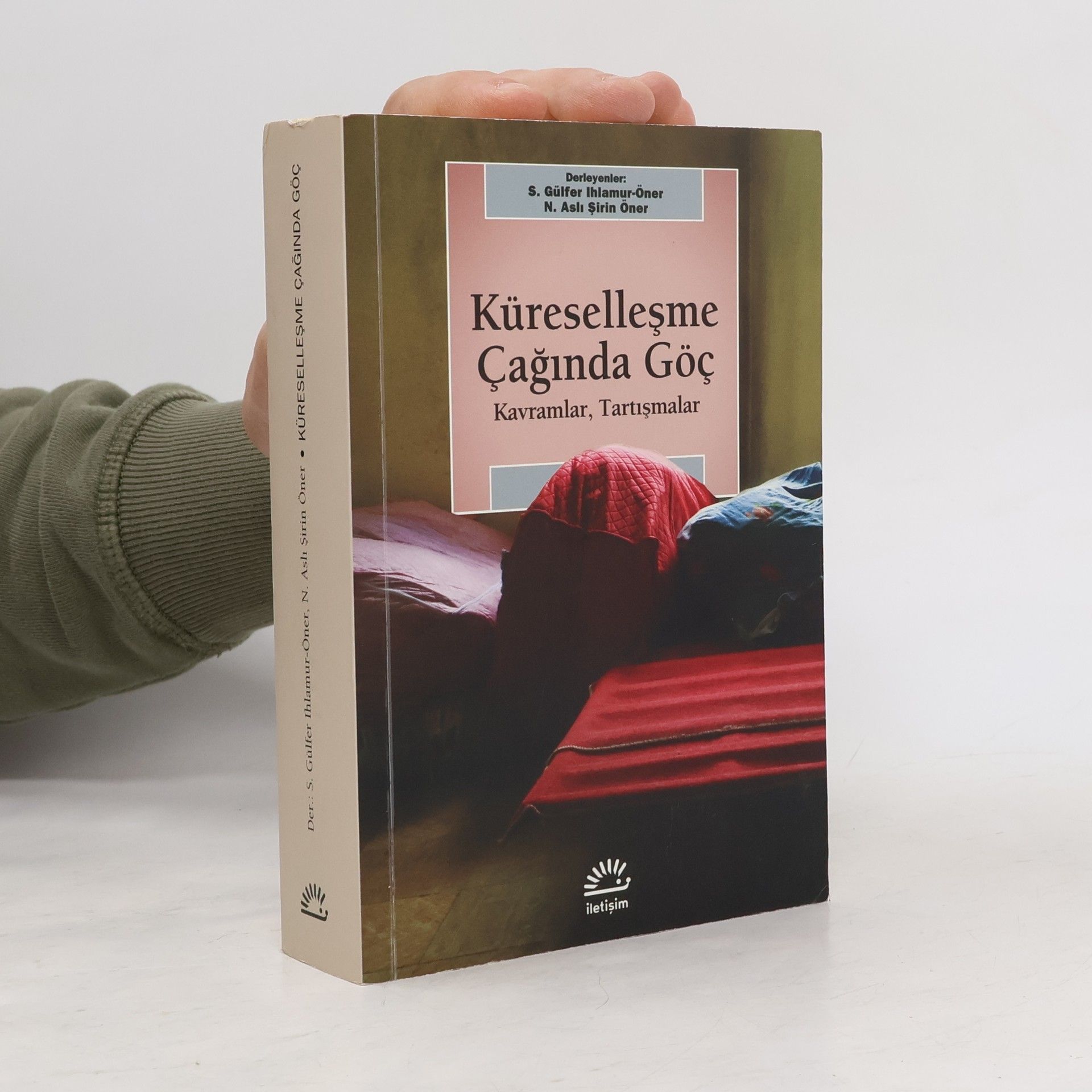 S. Gülfer Ihlamur-Öner Küreselleşme çağında göç