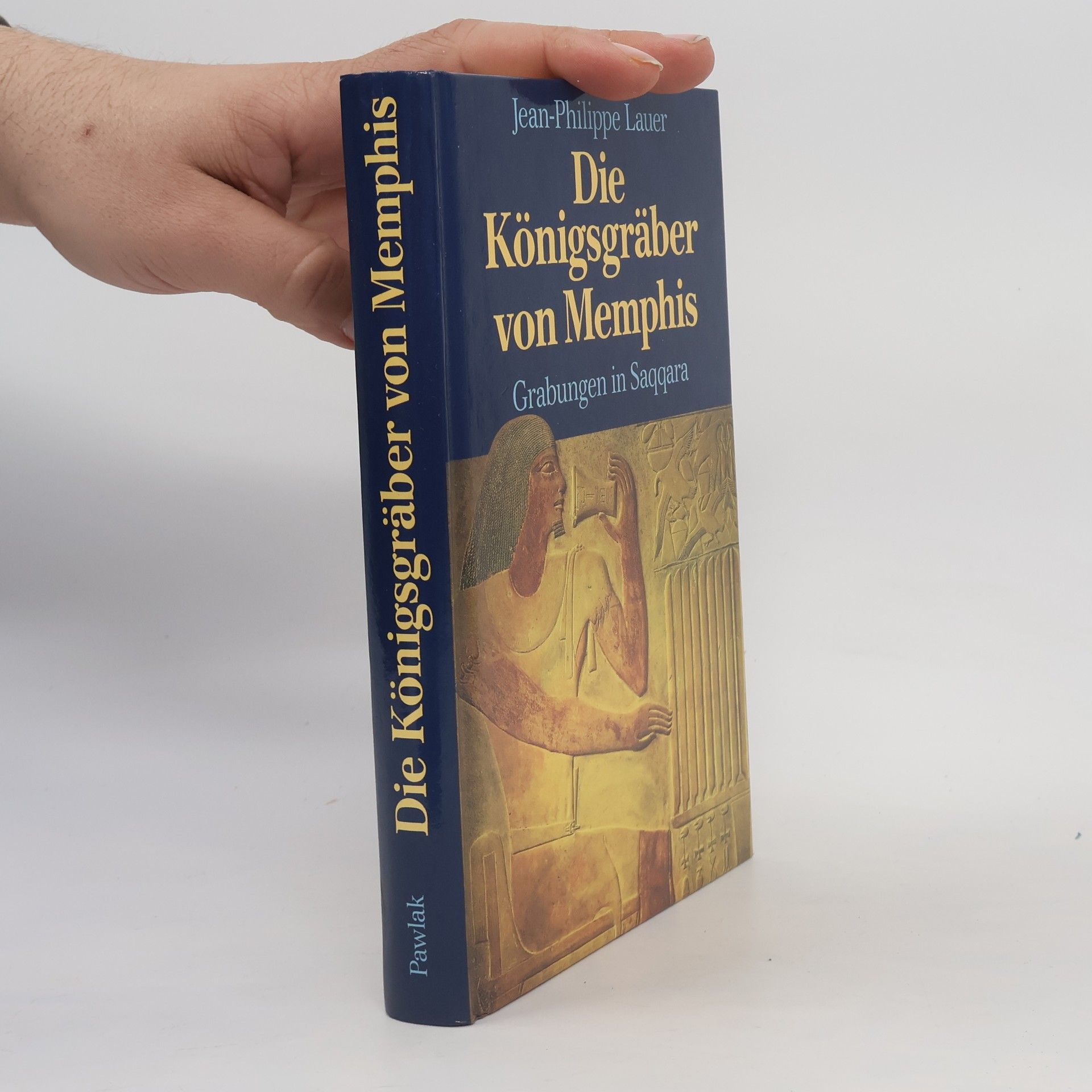 Jean Philippe Lauer Die Königsgräber von Memphis