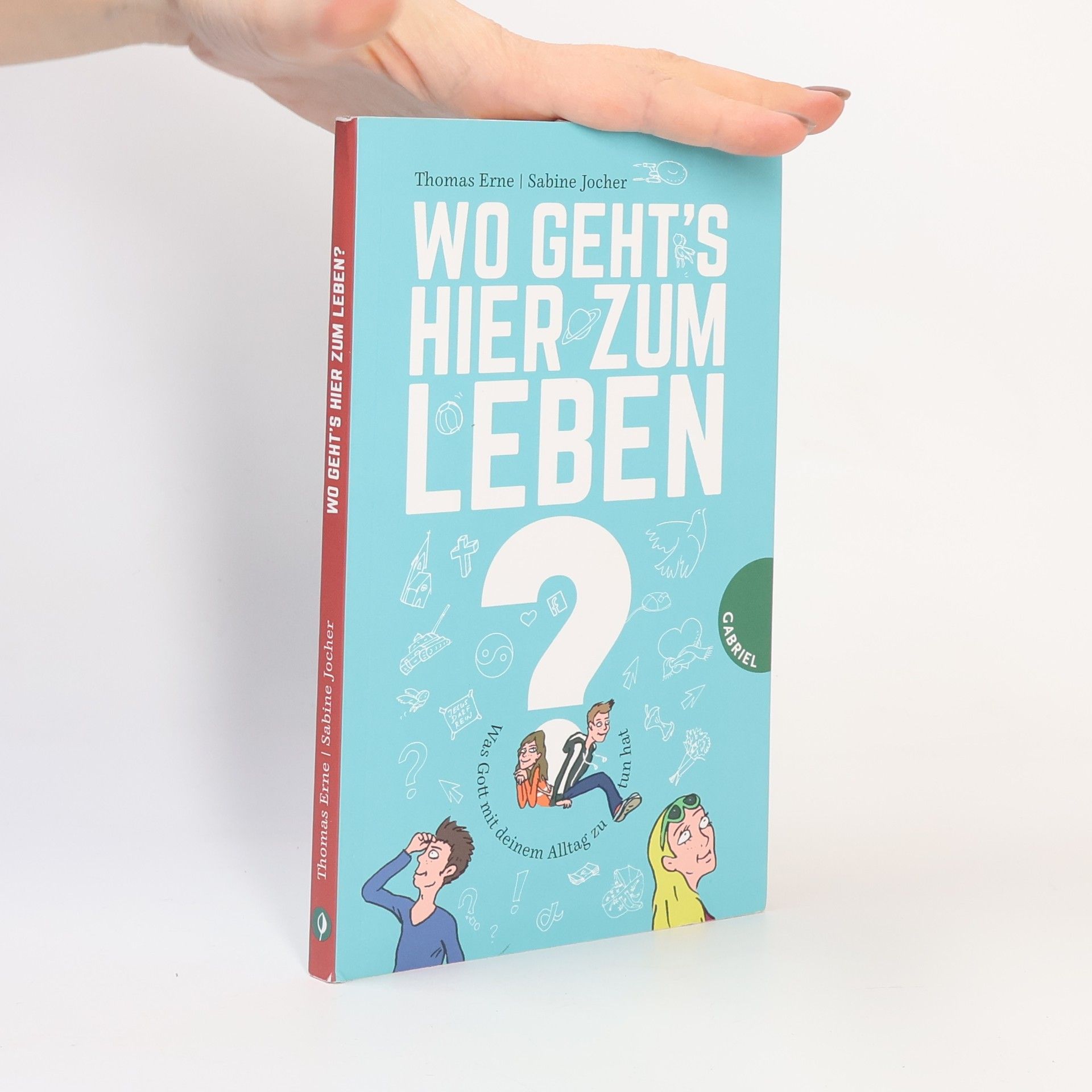 Thomas Erne Wo geht's hier zum Leben ?