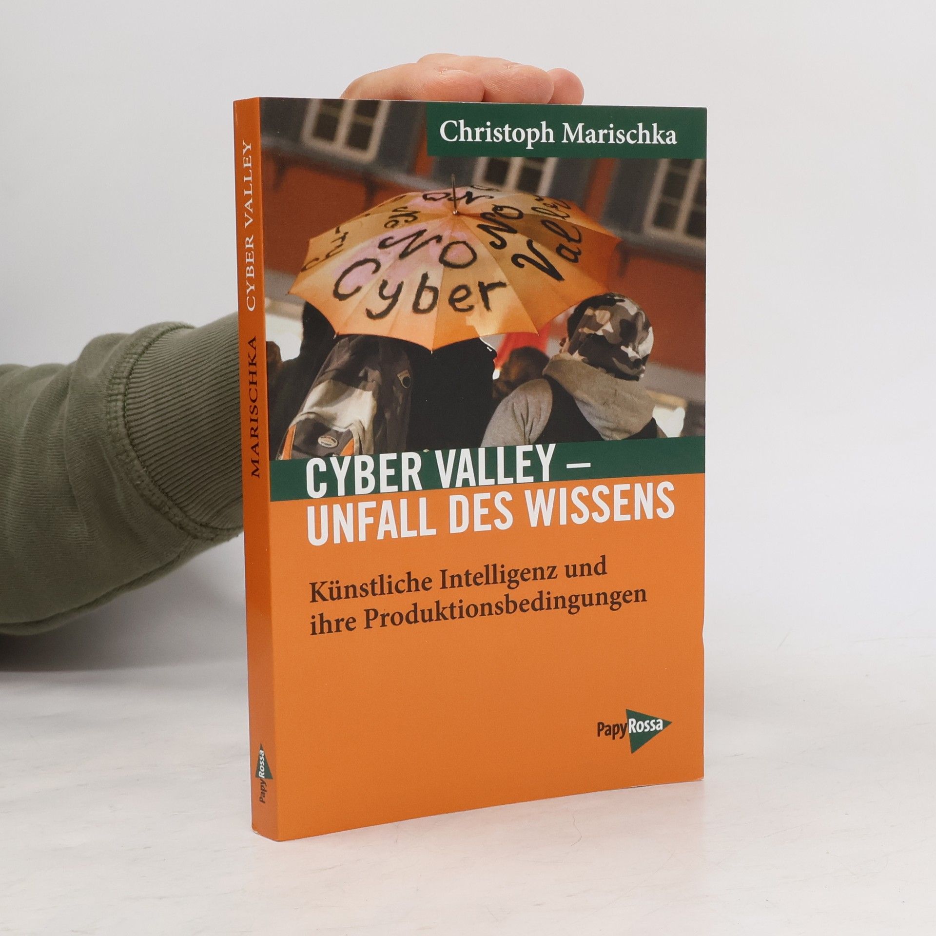 Marischka Christoph Cyber Valley – Unfall des Wissens