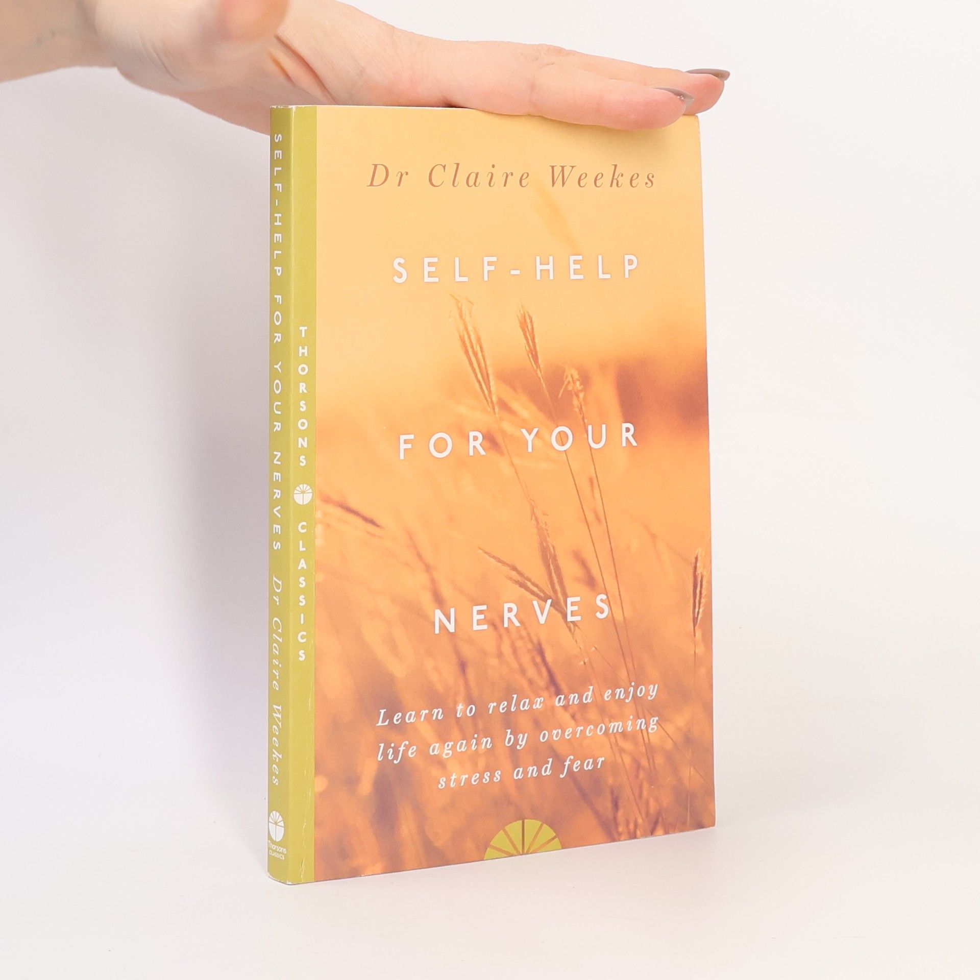 Claire Weekes Self-Help for Your Nerves