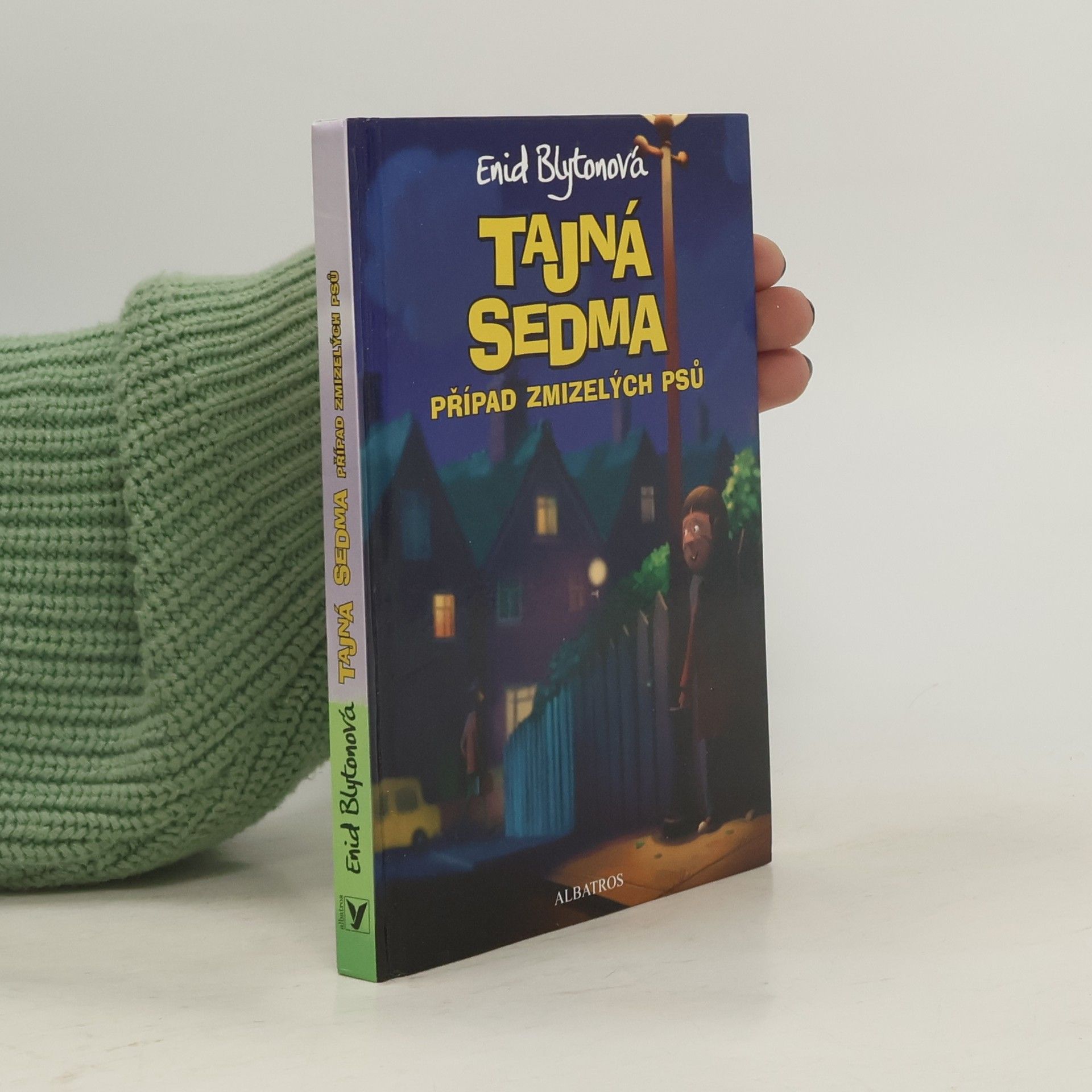 Enid Blyton Tajná sedma. Případ zmizelých psů