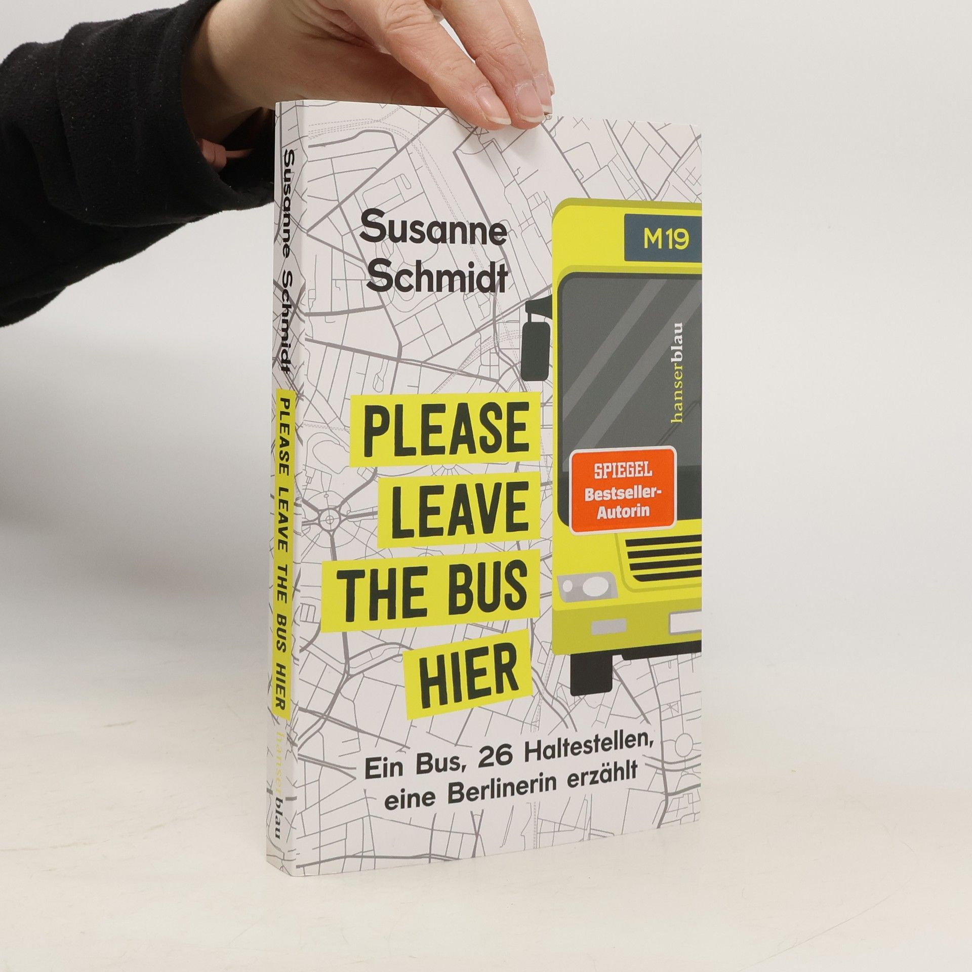 Susanne Schmidt-Wussow Please leave the bus hier