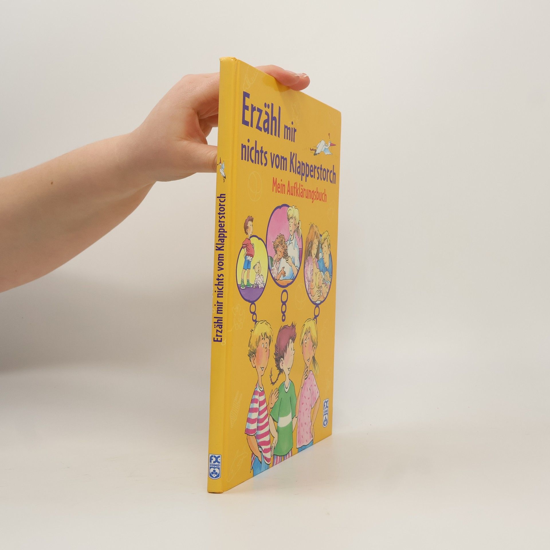 Sylvia Schneider Erzähl mir nichts vom Klapperstorch