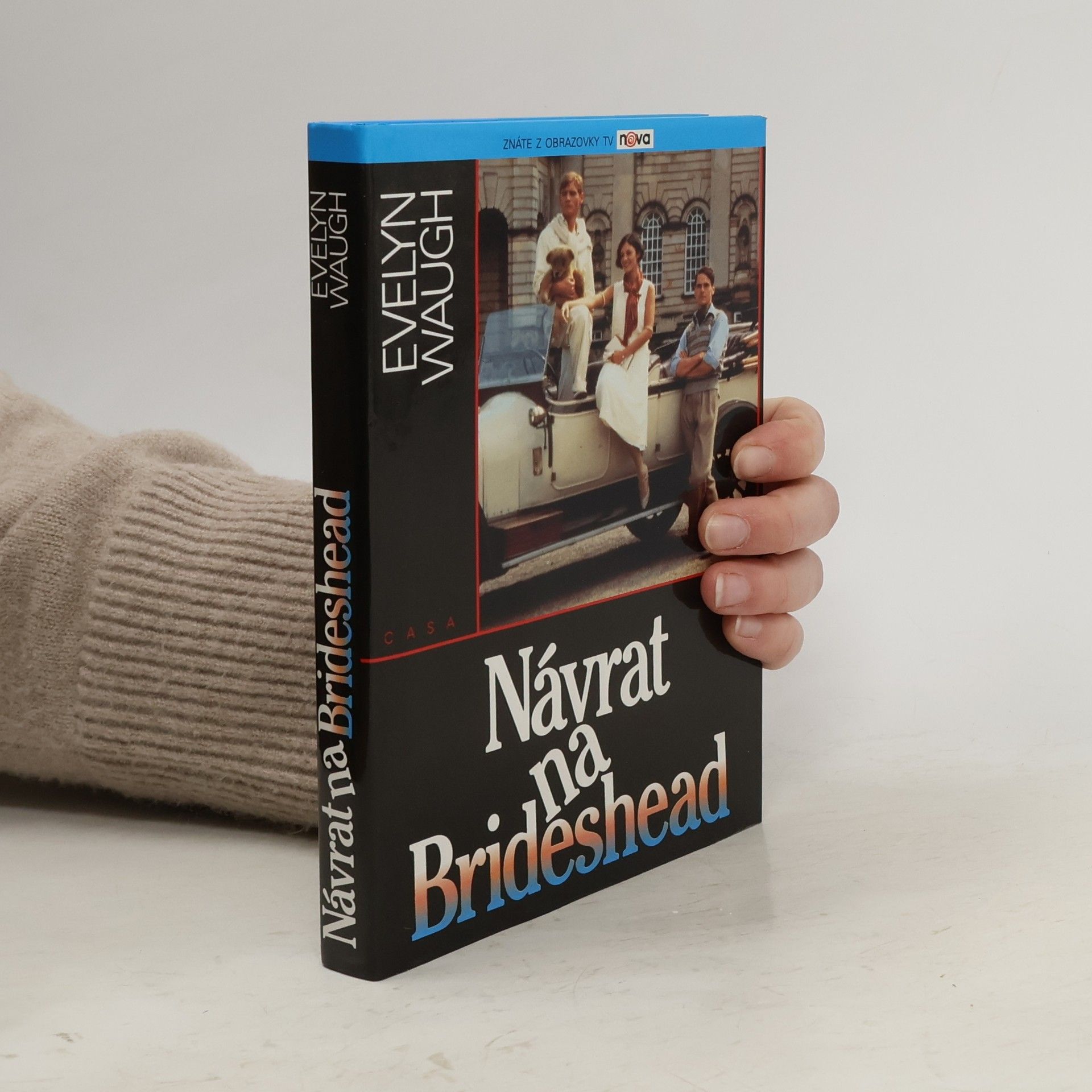 Evelyn Waugh Návrat na Brideshead: Vzpomínky kapitána Charlese Rydera