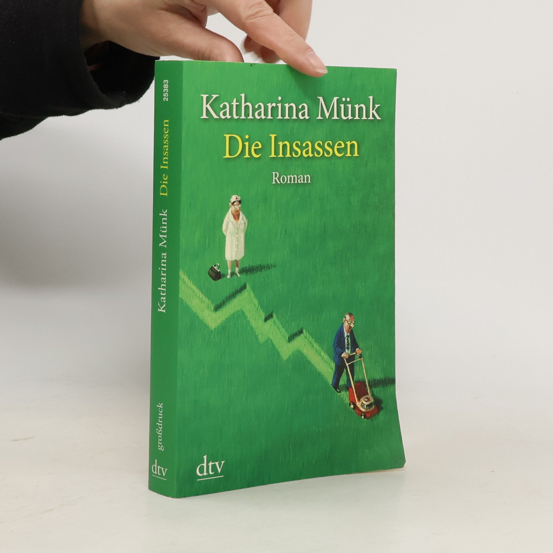 Katharina Münk Die Insassen