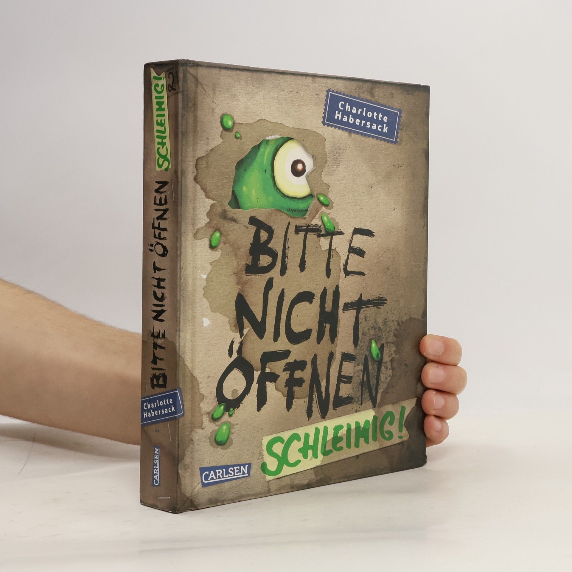 Charlotte Habersack Bitte nicht öffnen 2. Schleimig!