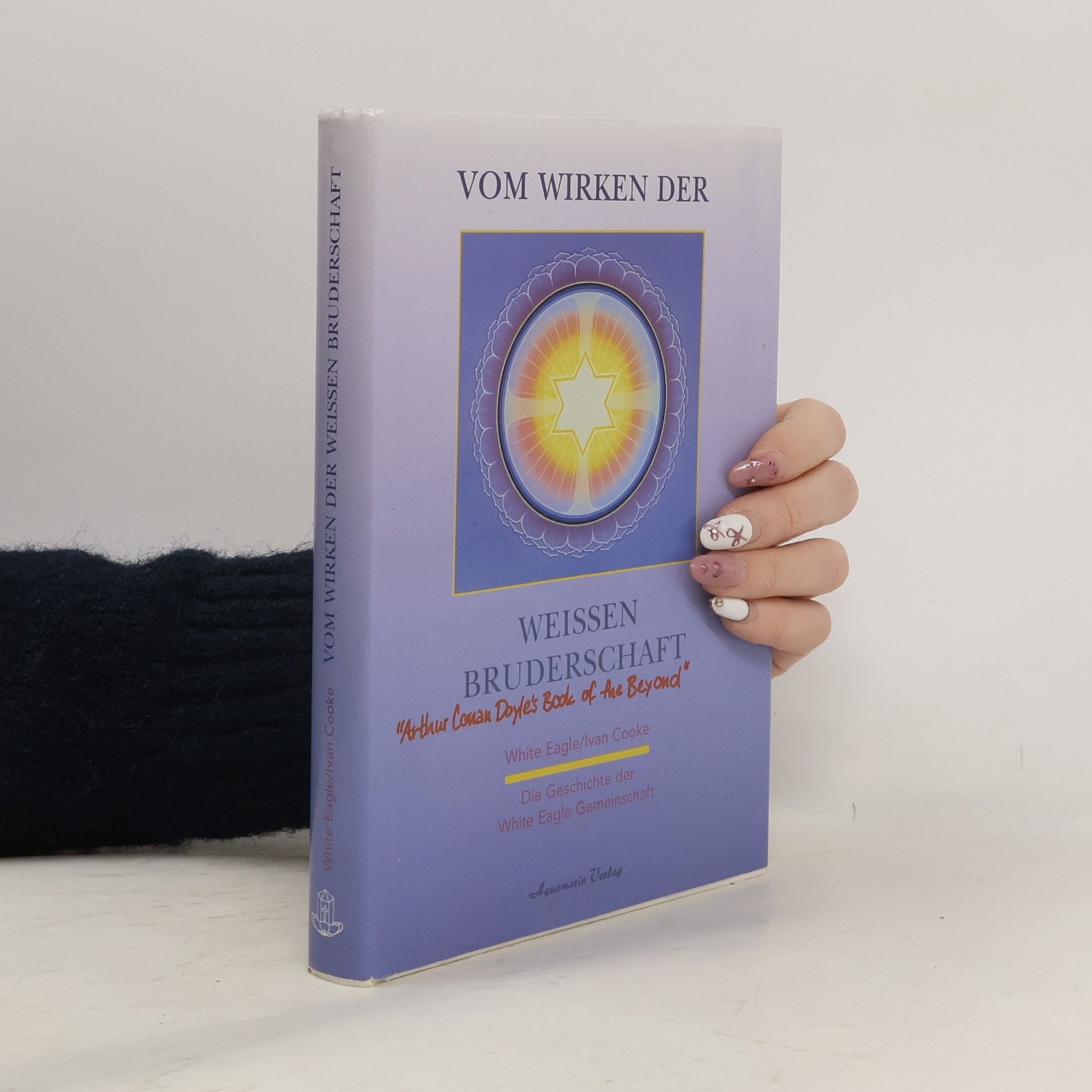 Vom Wirken der Weissen Bruderschaft