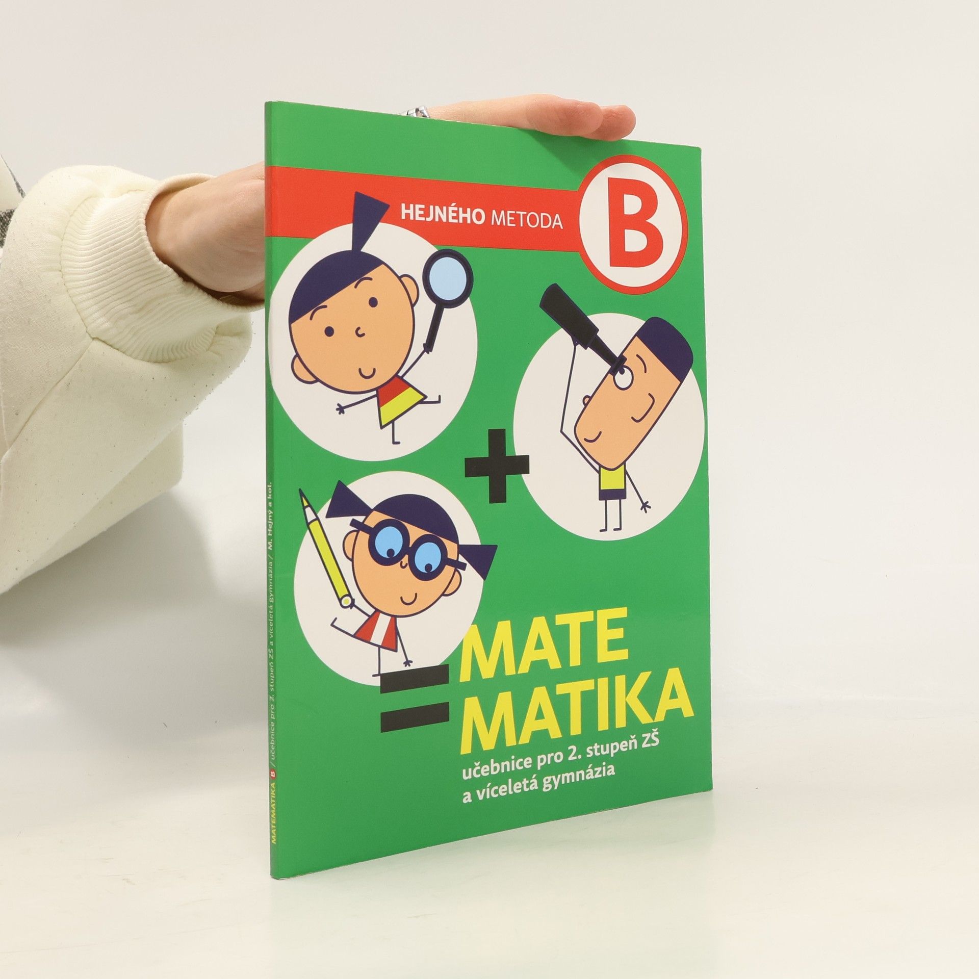 Kolektív autorov Matematika. Učebnice pro 2. stupeň ZŠ a víceletá gymnázia